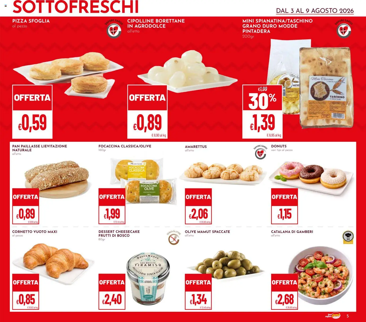 Volantino Pan del 03/08/2026 | Pagina: 5 | Prodotti: Olive, Tiramisù, Cipolline, Dessert