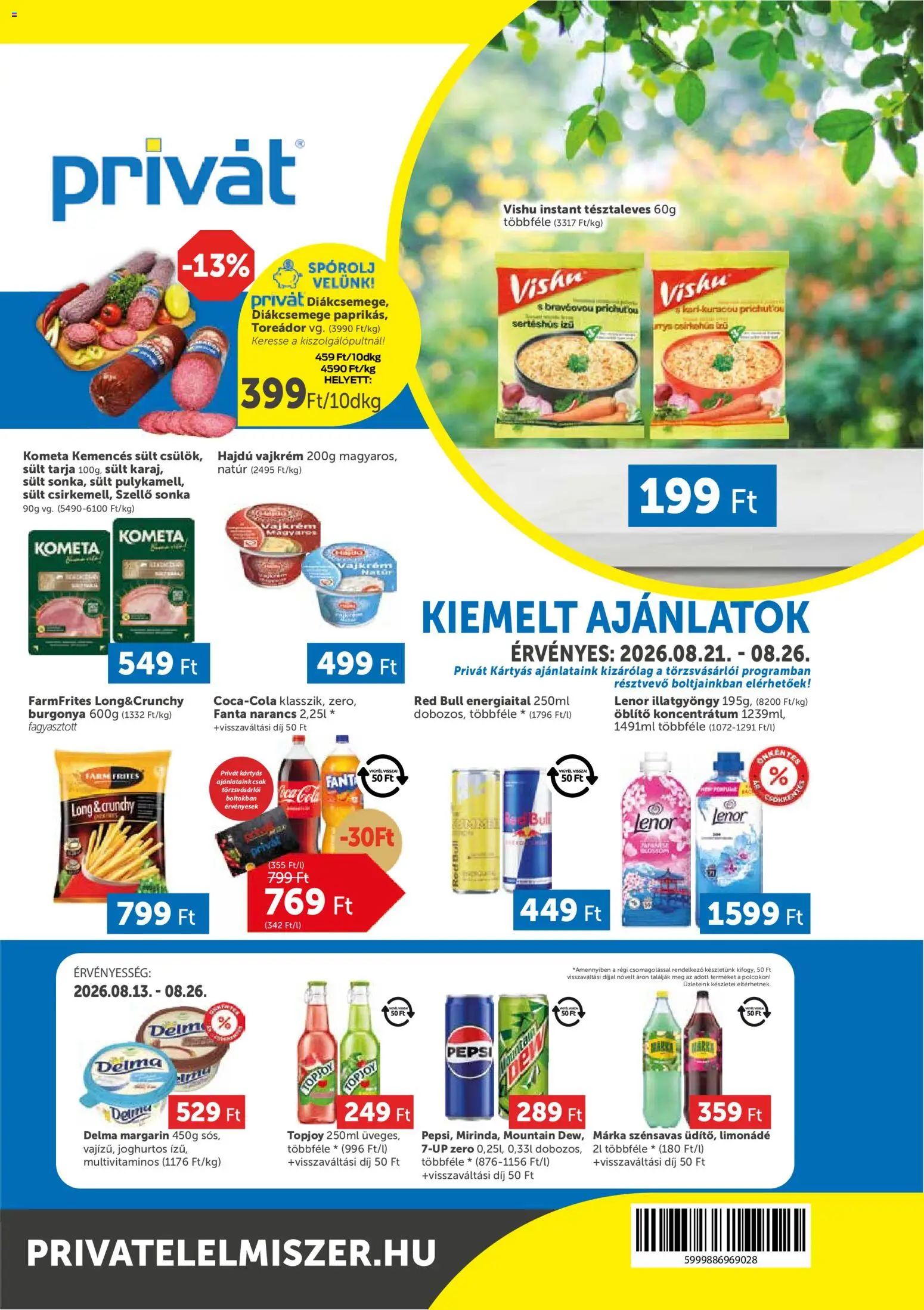 PRIVÁT akciós ujság - amely érvényes a következő dátumtól: 2026.08.21. | Oldal: 1 | Termékek: Öblítő koncentrátum, Burgonya, Lenor, Limonádé