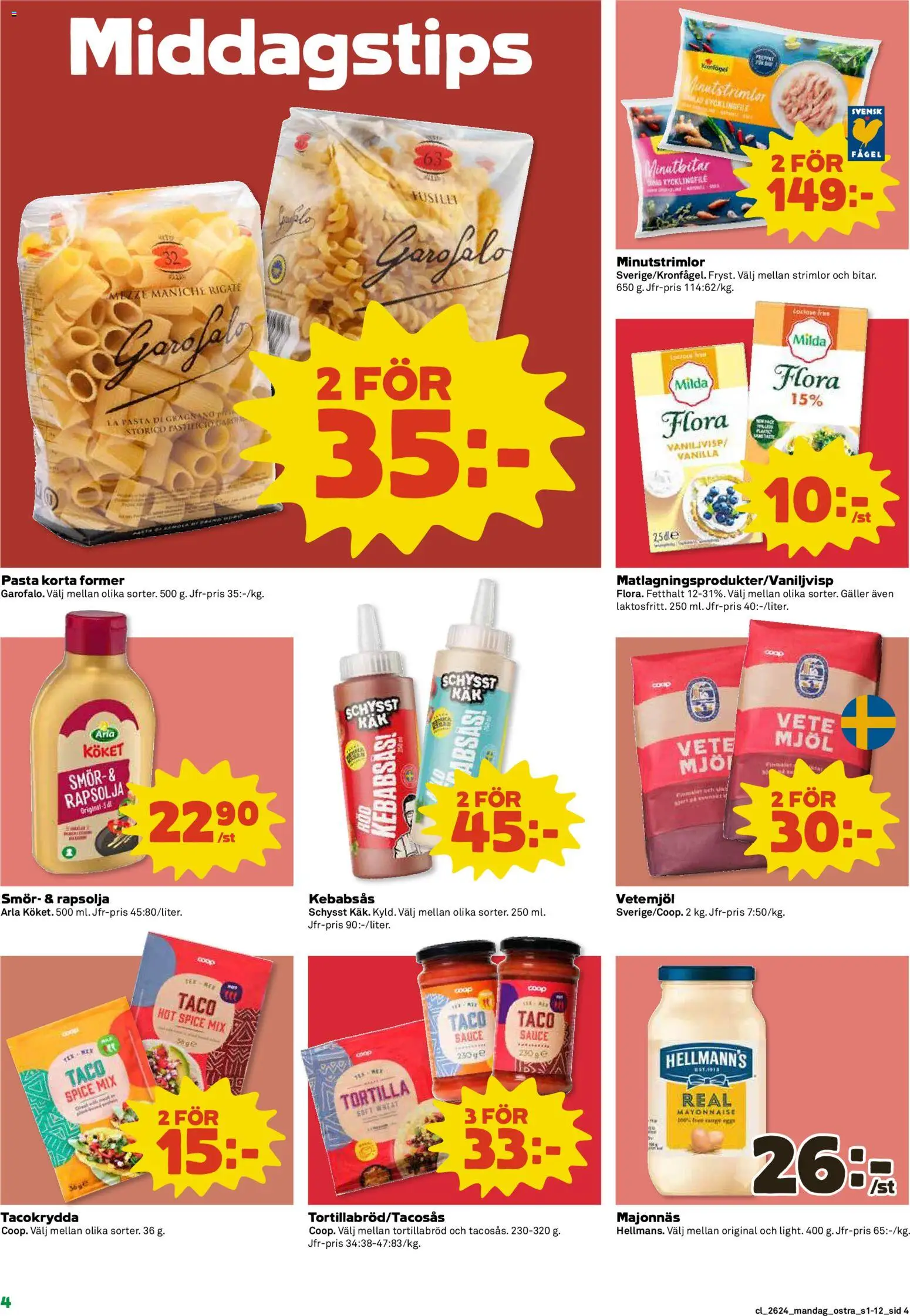 Coop Daglivs reklamblad aktuell från 08.06.2026 | Sida: 4 | Produkter: Tortilla, Galler, Majonnäs, Smör