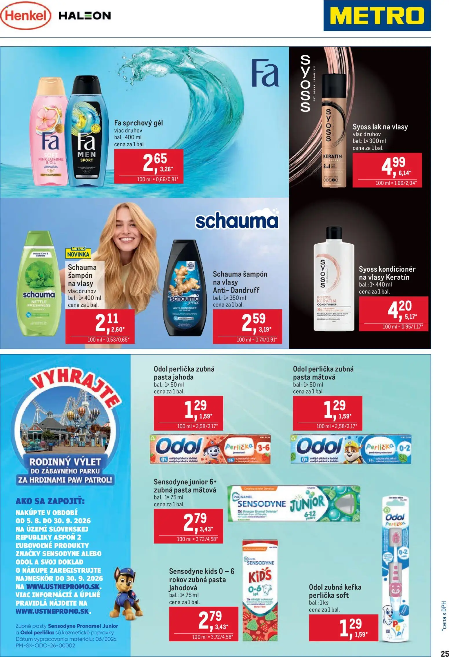 Nové Metro akcie – leták je platný od 26.08.2026 | Strana: 25 | Produkty: Zubná kefka, Lak na vlasy, Sprchový gél, Zubná pasta