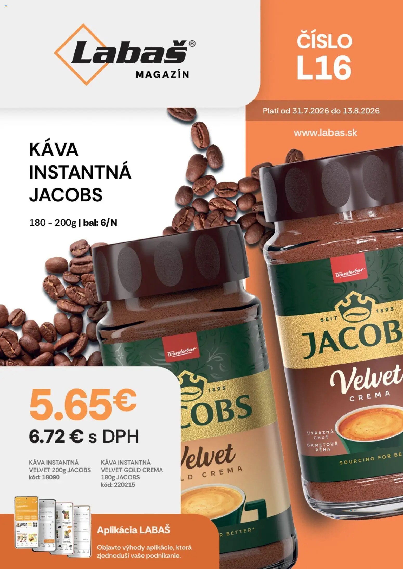 Nové Labaš akcie – leták je platný od 31.07.2026 | Strana: 1 | Produkty: Jacobs Velvet, Káva