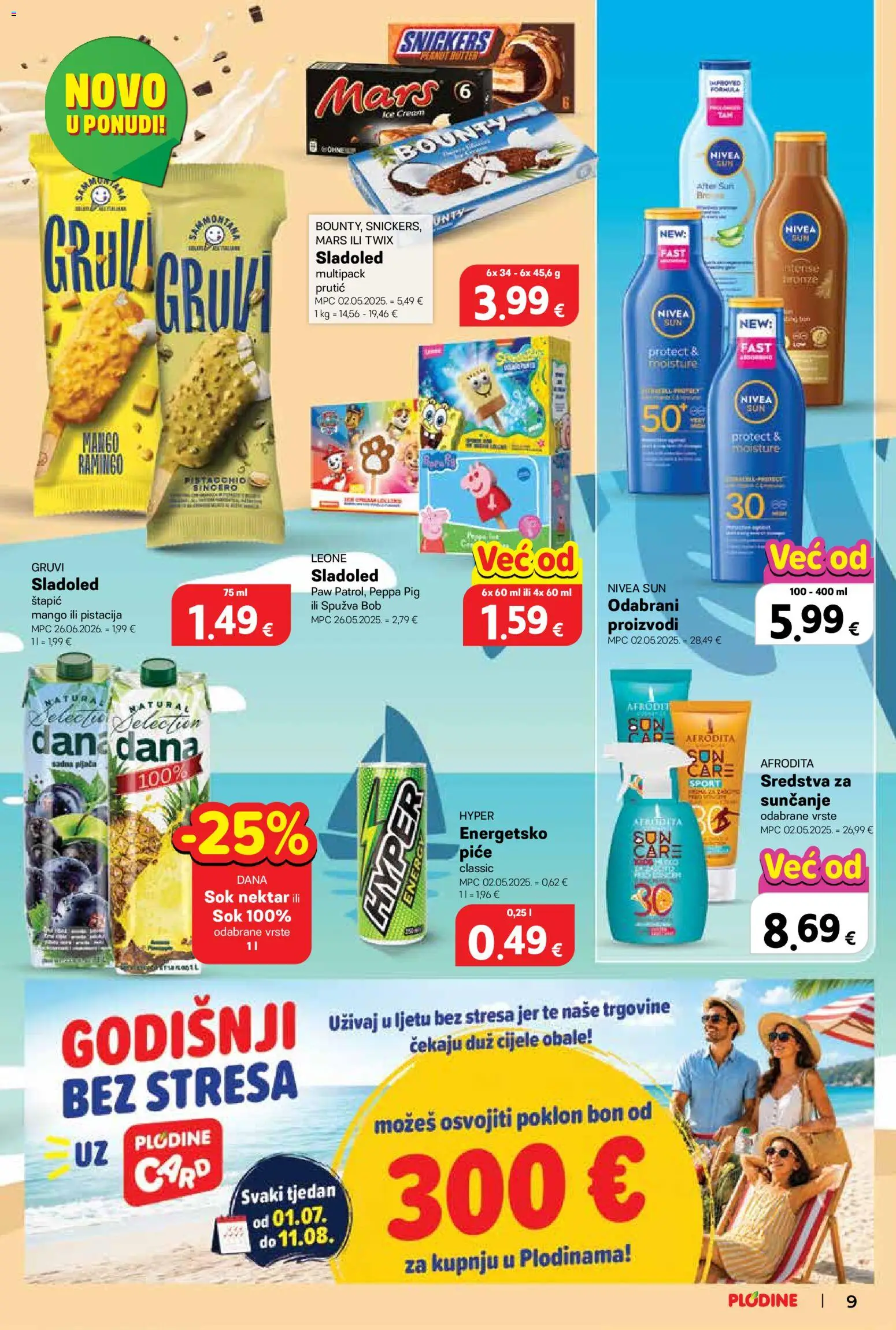 Plodine katalog | vrijedi od 06.08.2026 | Stranica: 9 | Proizvodi: Snickers, Sok, Mango, Nivea