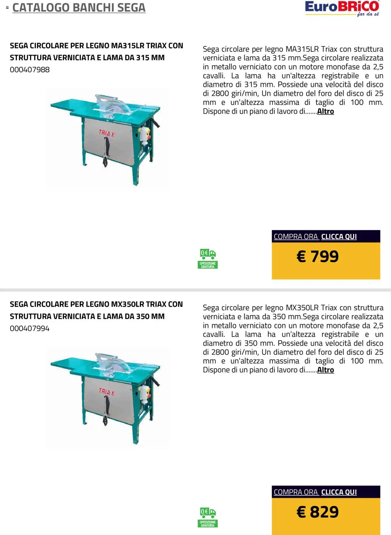 Volantino Eurobrico del 23.07.2025 | Pagina: 5 | Prodotti: Disco, Sega