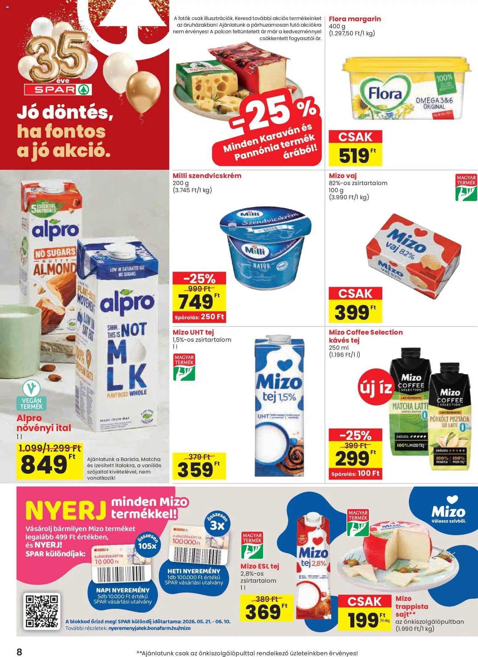 Spar akciós ujság - amely érvényes a következő dátumtól: 21.05.2026 | Oldal: 8 | Termékek: Alpro, Margarin, Vaj, Sajt