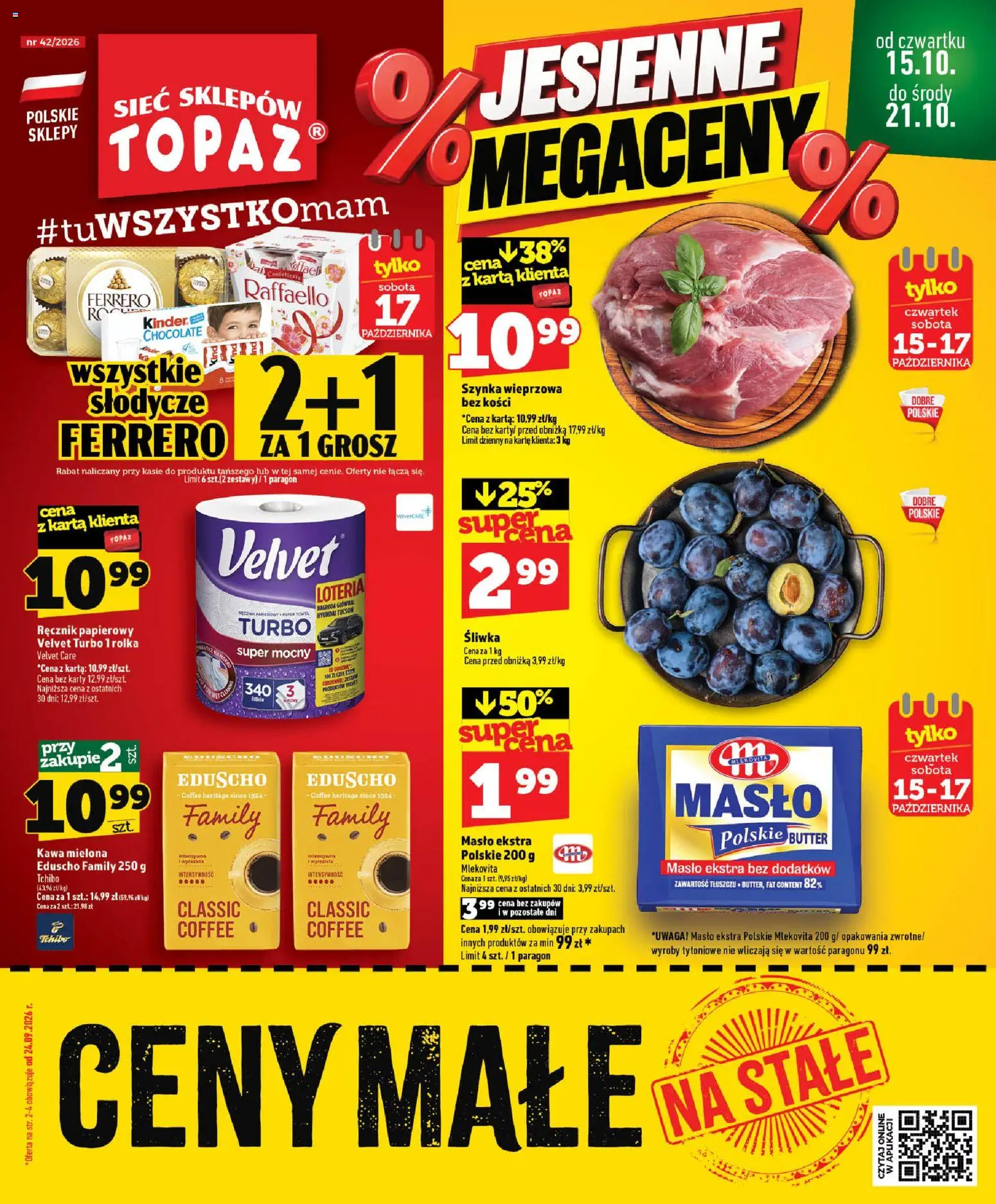 Topaz gazetka - Ceny małe na stałe od 15.10.2026 | Strona: 1 | Produkty: Karta, Raffaello, Tchibo, Masło
