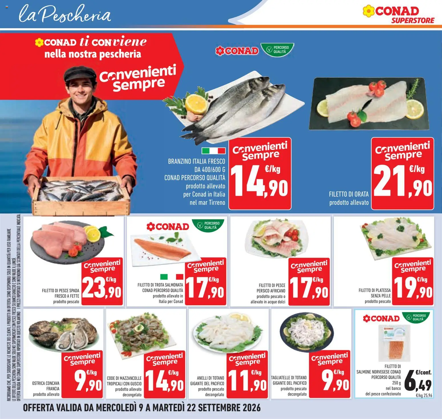 Volantino Conad del 09/09/2026 | Pagina: 30 | Prodotti: Filetto di pesce, Filetto, Branzino, Dolci