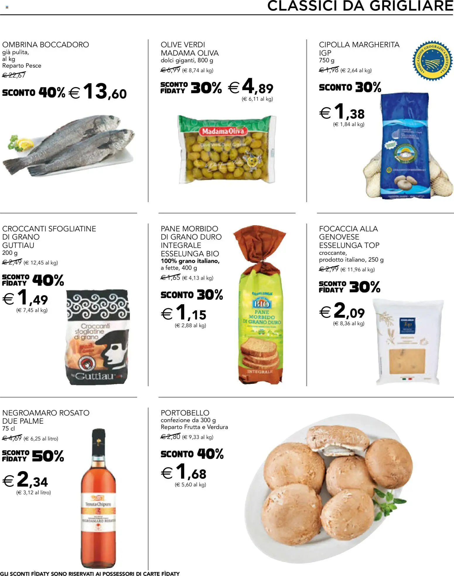 Volantino Esselunga S del 28.05.2026 | Pagina: 7 | Prodotti: Pane, Pesce, Olive, Top