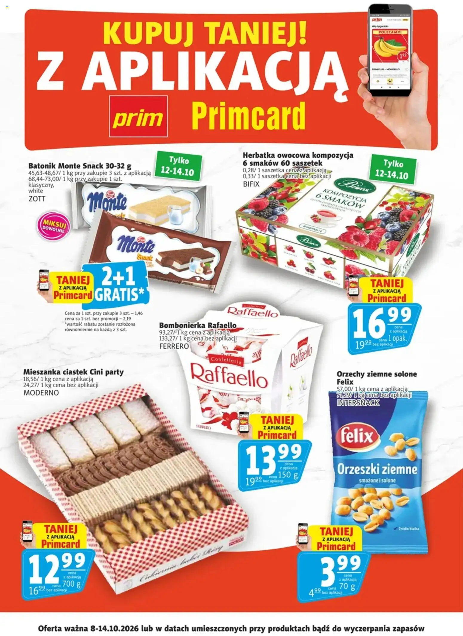 Prim Market promocje - Primcard od 08.10.2026 | Strona: 1 | Produkty: Orzechy ziemne, Raffaello, Orzeszki ziemne, Orzeszki
