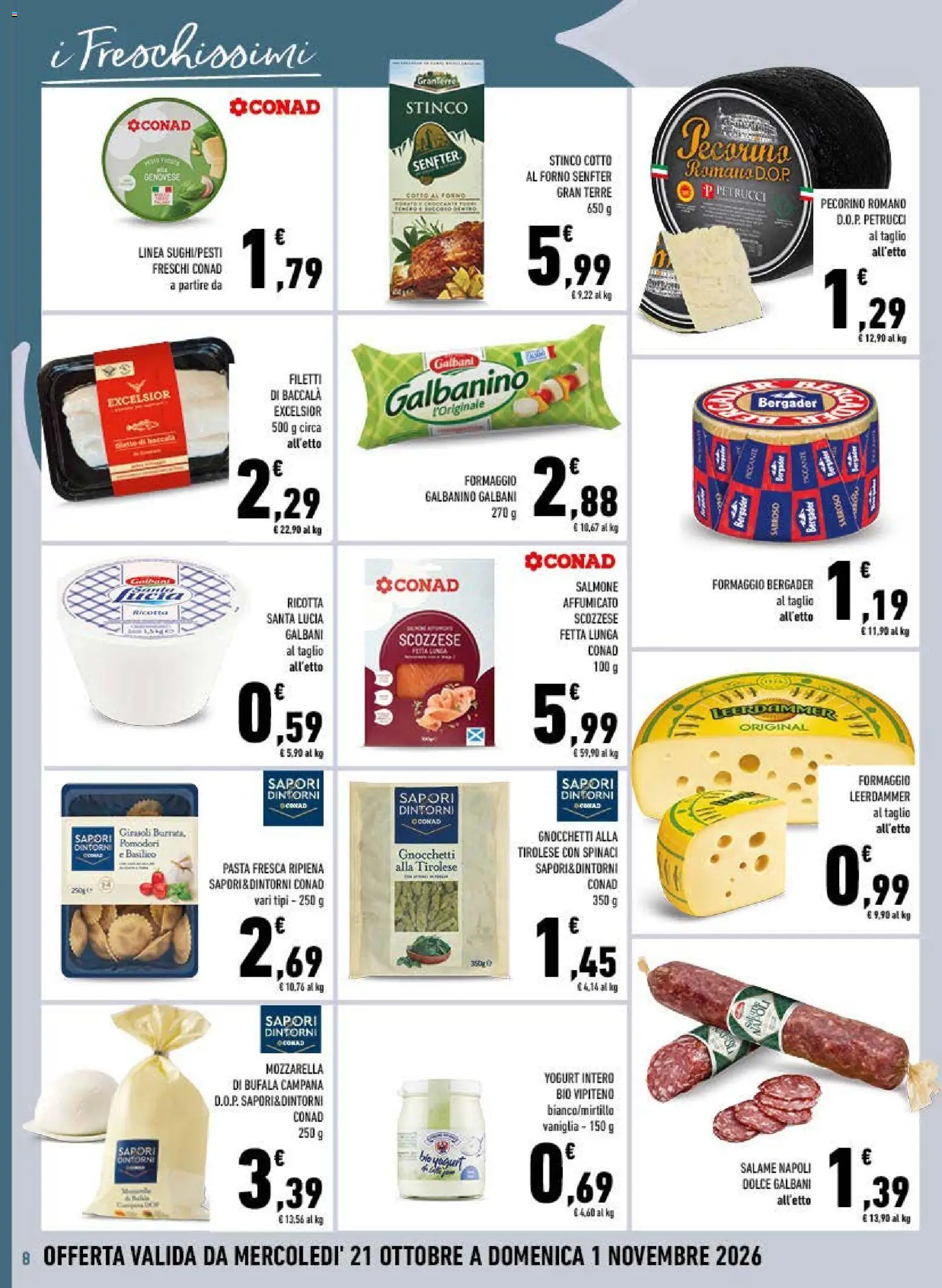 Volantino Conad del 21/10/2026 | Pagina: 8 | Prodotti: Yogurt, Bergader formaggio, Ricotta, Pecorino