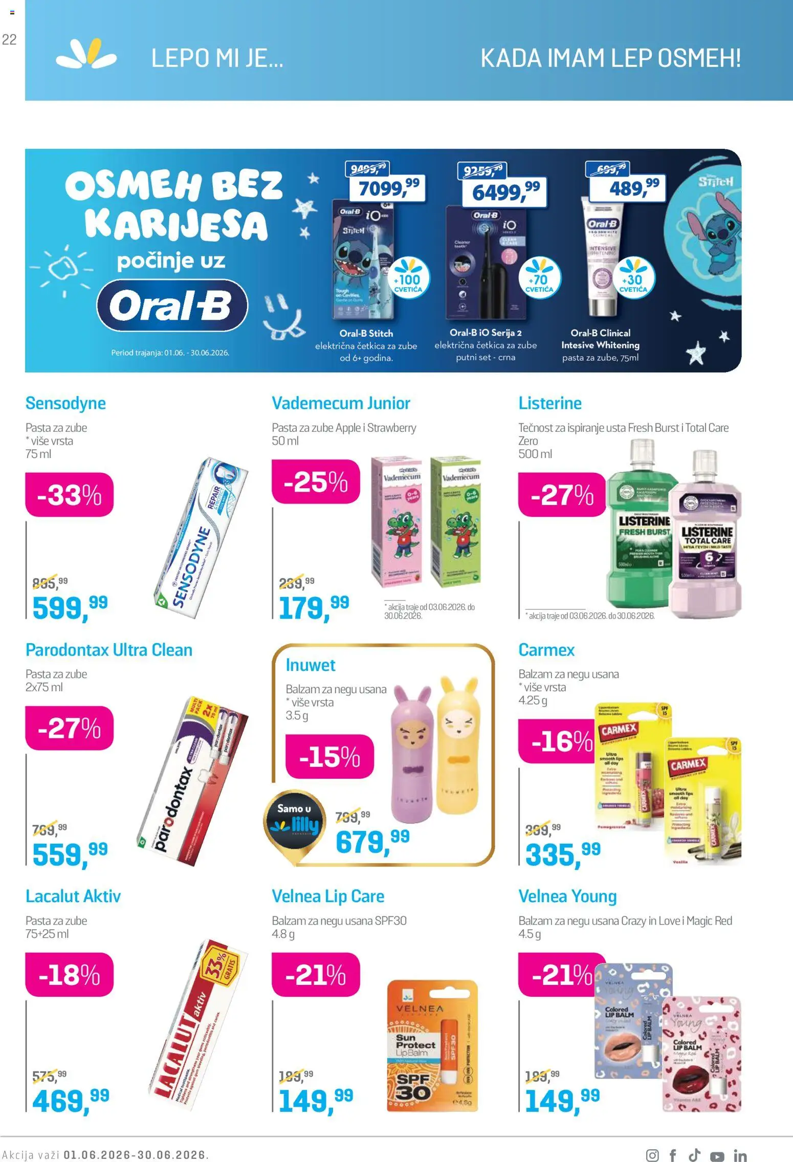 Lilly drogerie katalog - važi od 01.06.2026 | Strana: 22 | Proizvode: Električna četkica, Električna četkica za zube, Pasta za zube, Tečnost za ispiranje usta