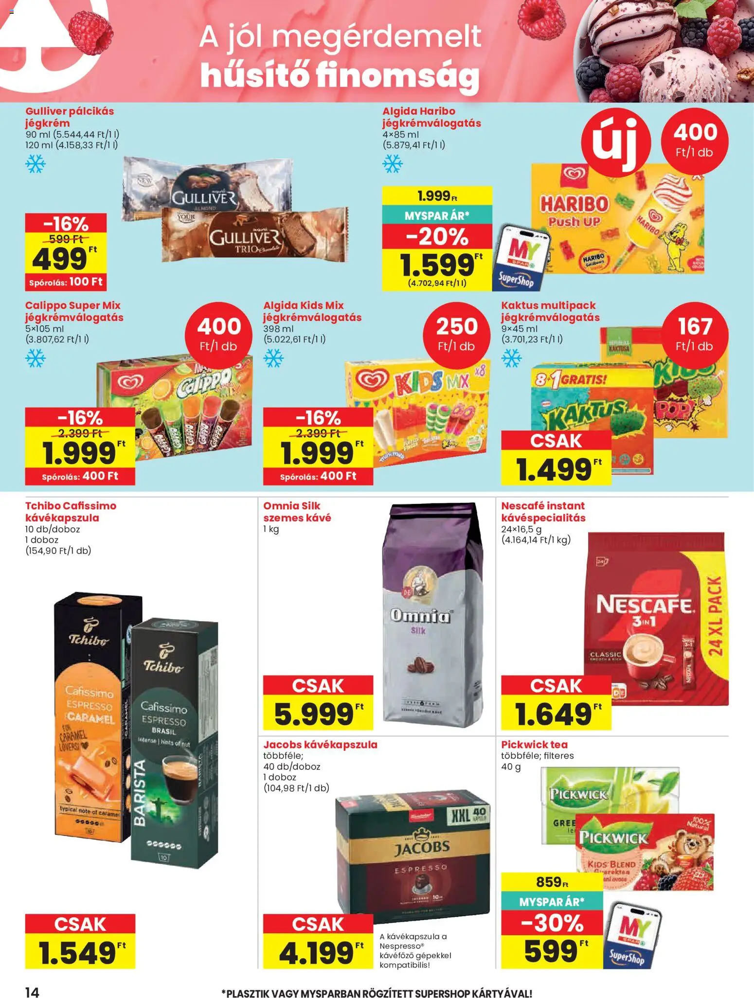Spar akciós ujság - amely érvényes a következő dátumtól: 28.05.2026 | Oldal: 14 | Termékek: Cafissimo, Doboz, Tea, Jégkrém