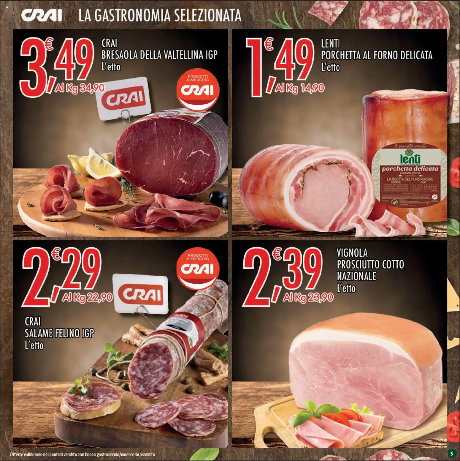 Volantino CRAI del 11.06.2026 | Pagina: 5 | Prodotti: Prosciutto Cotto, Salame, Bresaola, Forno