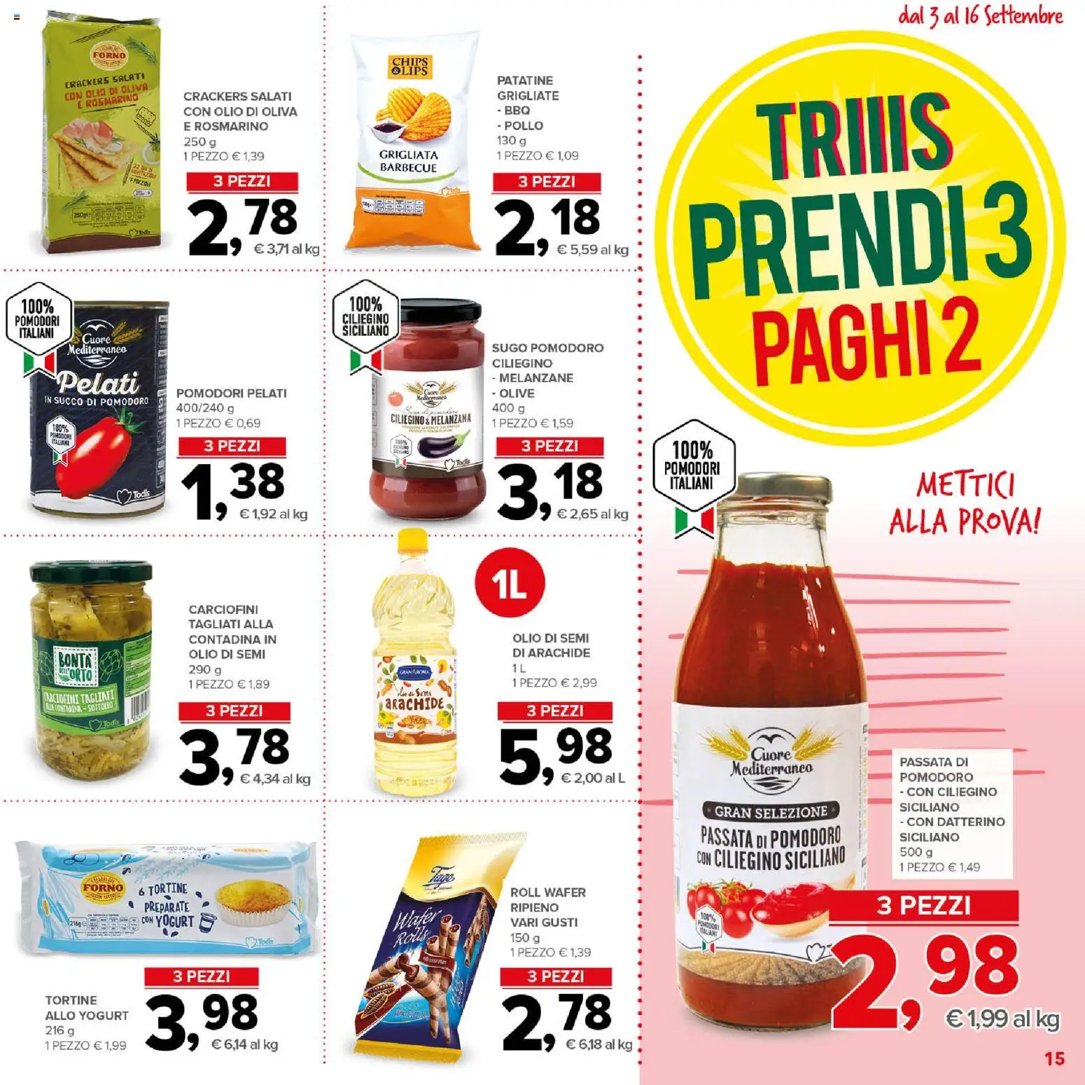 Volantino Todis del 03/09/2026 | Pagina: 15 | Prodotti: Succo, Pomodoro, Olio, Pomodori