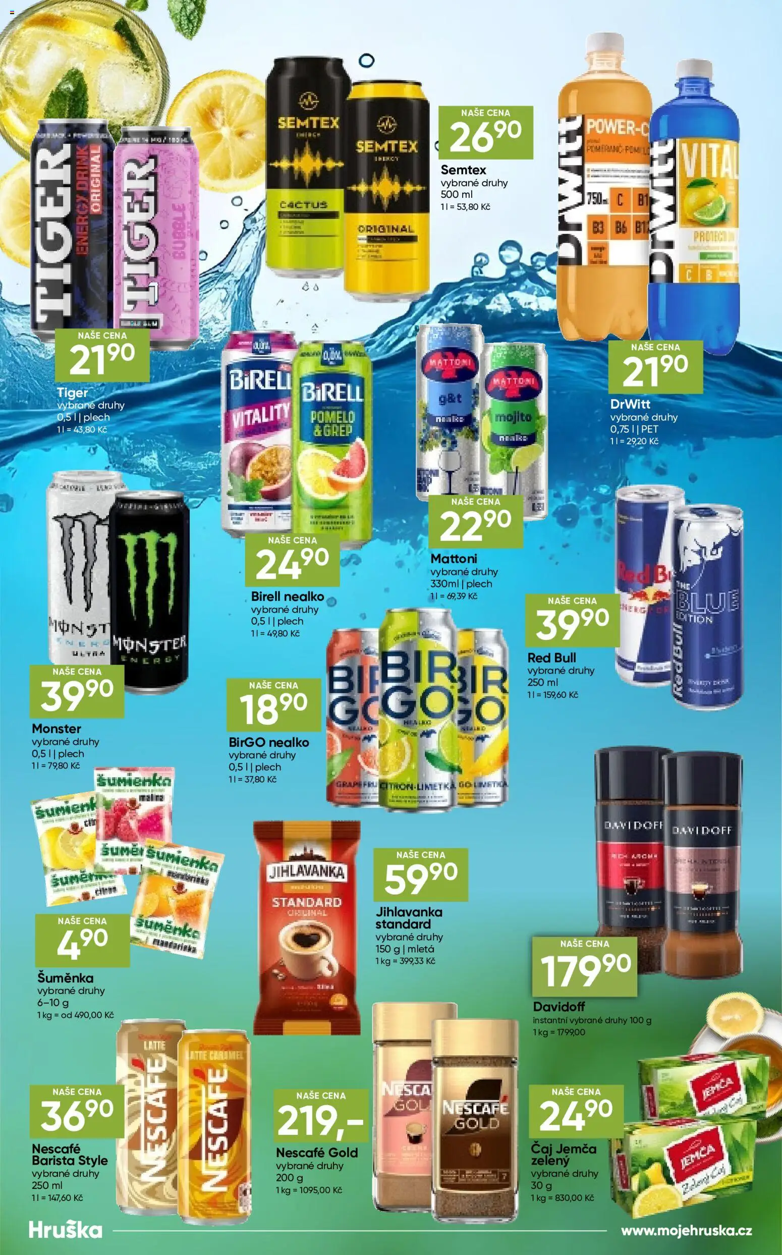 Hruška katalog od 04.08.2026 | Strana: 9 | Produkty: Tiger, Čaj, Drwitt, Mojito
