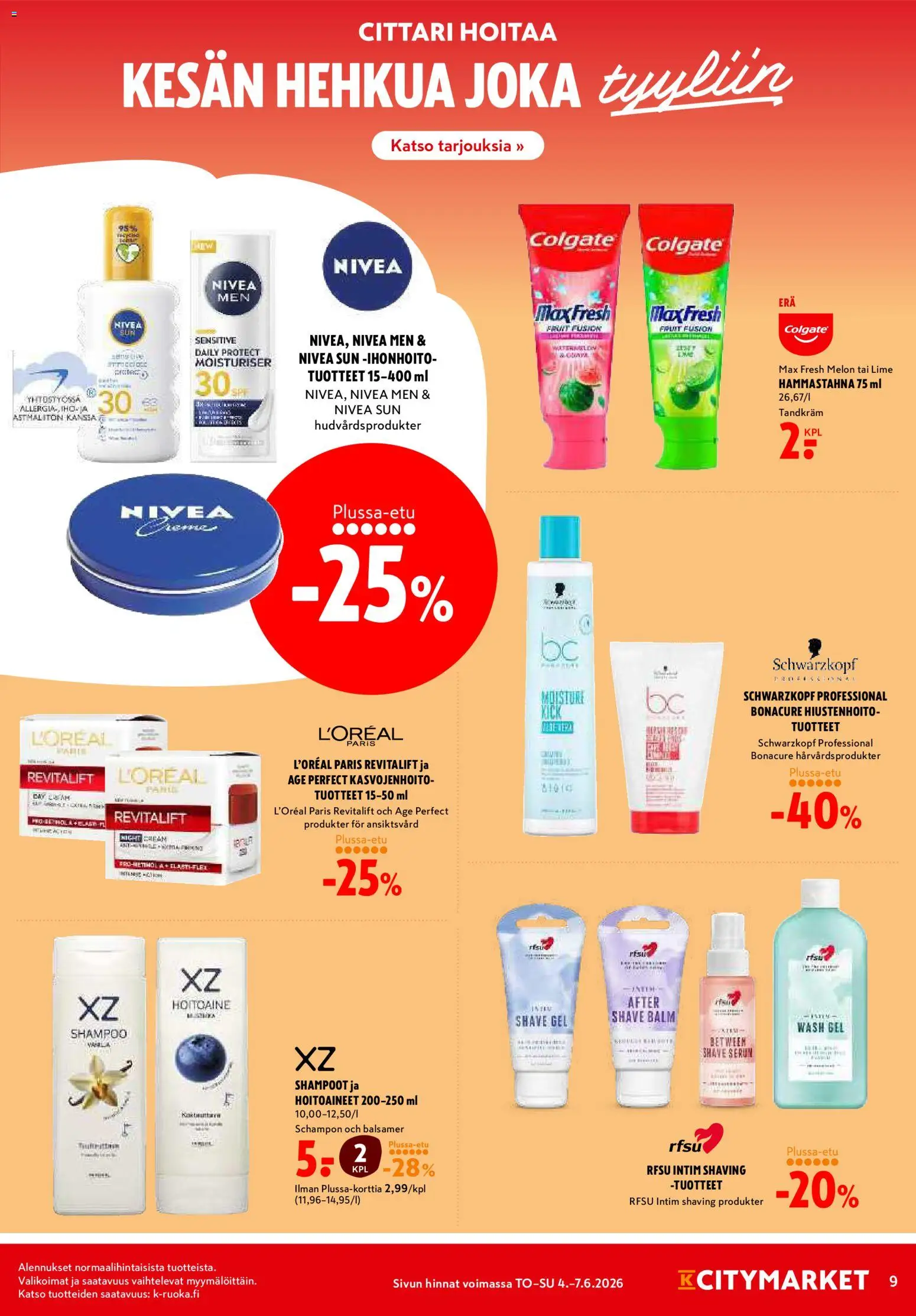 K-Citymarket tarjoukset – voimassa 04.06.2026 alkaen | Sivu: 9 | Tuotteet: Shampoo, Hoitoaine, Hammastahna, After shave