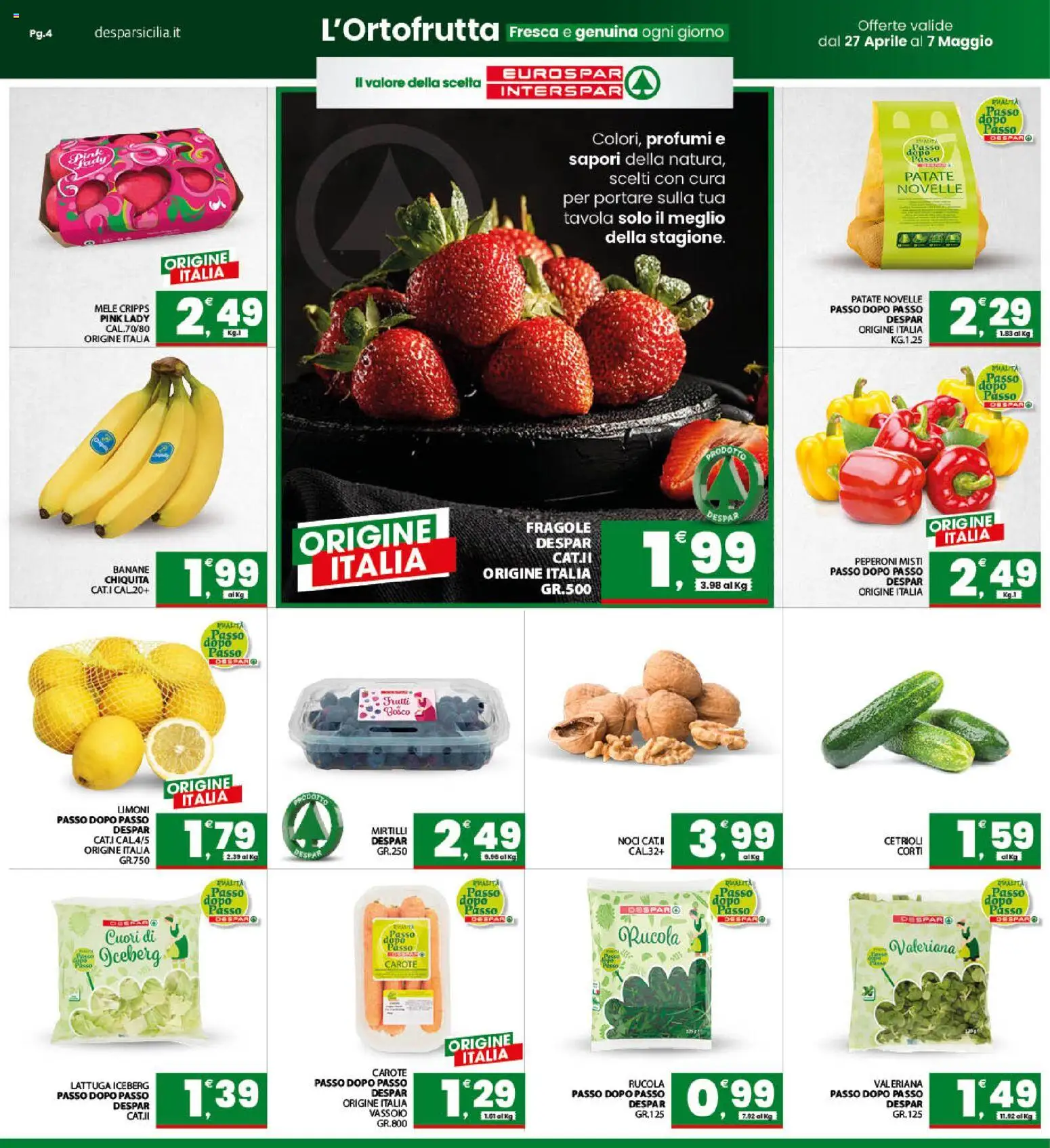 Volantino Eurospar del 27.04.2026 | Pagina: 4 | Prodotti: Rucola, Fragole, Noci, Lattuga