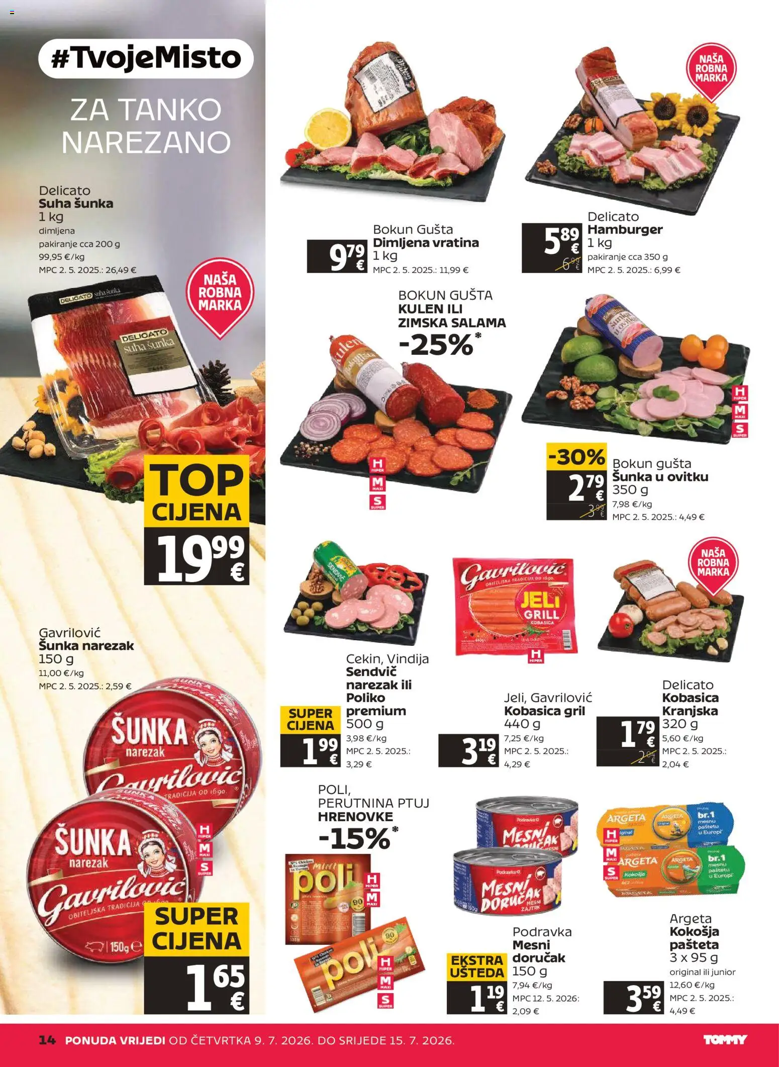 Tommy katalog | vrijedi od 09.07.2026 | Stranica: 14 | Proizvodi: Salama, Šunka, Podravka, Kobasica