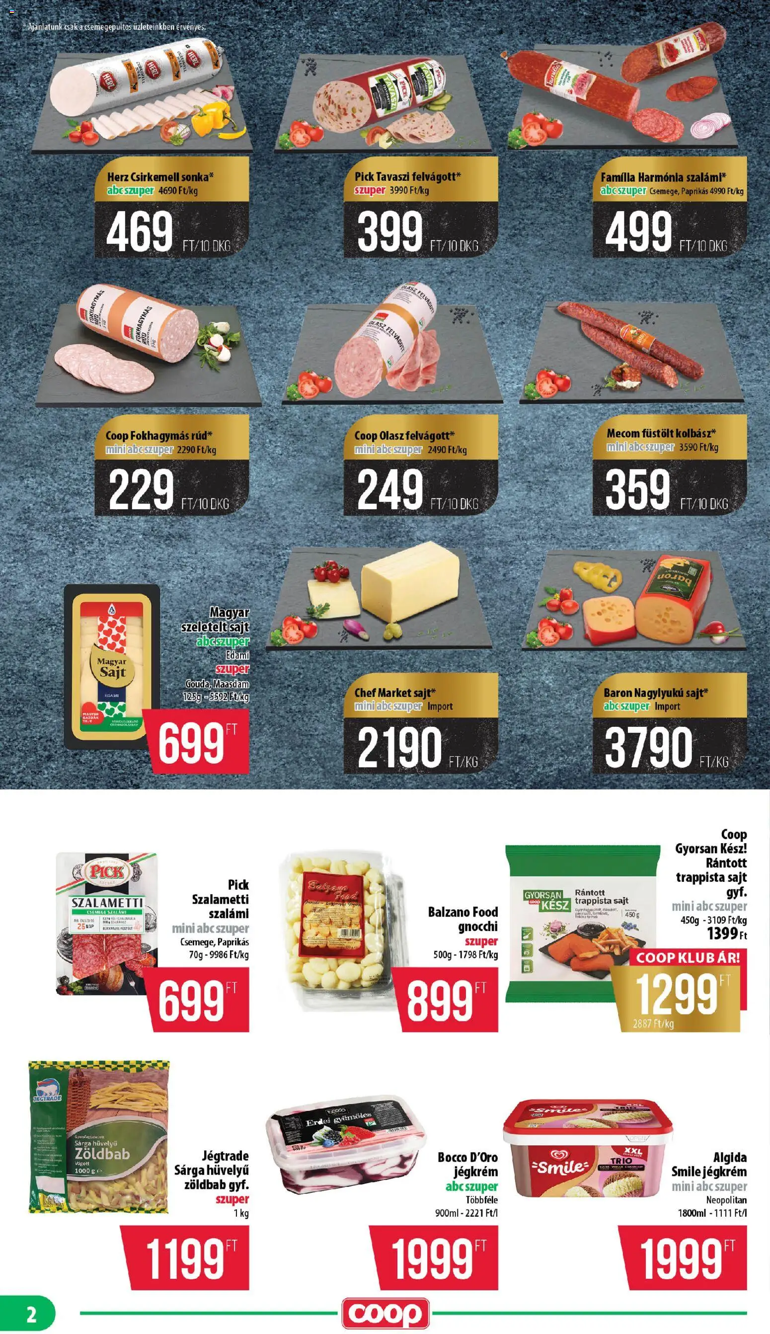 COOP akciós ujság - amely érvényes a következő dátumtól: 25.06.2026 | Oldal: 2 | Termékek: Pick, Sonka, Jégkrém, Trappista sajt
