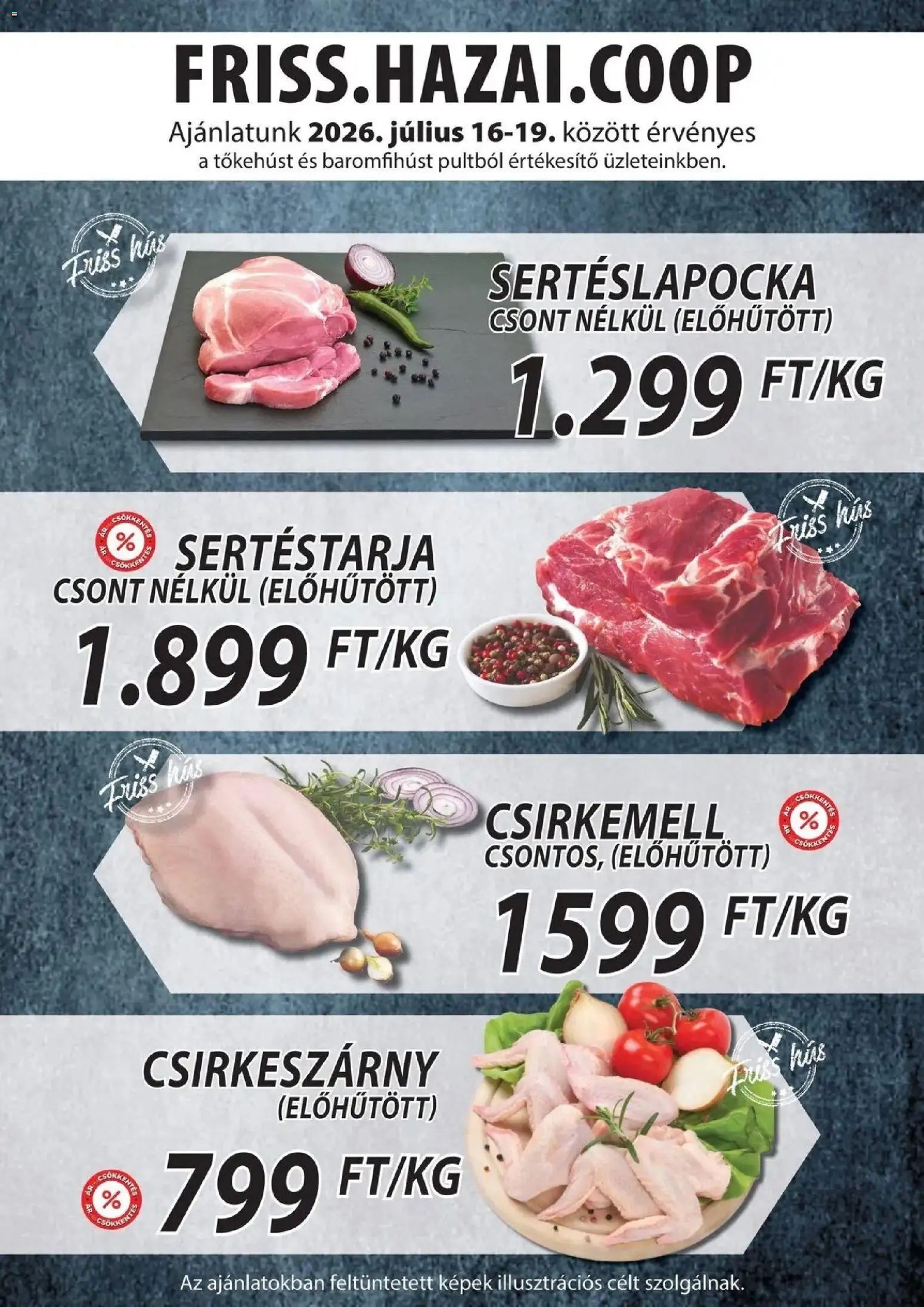 COOP Szolnok akciós ujság - amely érvényes a következő dátumtól: 2026.07.16. | Oldal: 2 | Termékek: Sertéstarja, Hús, Sertéslapocka, Csirkeszárny