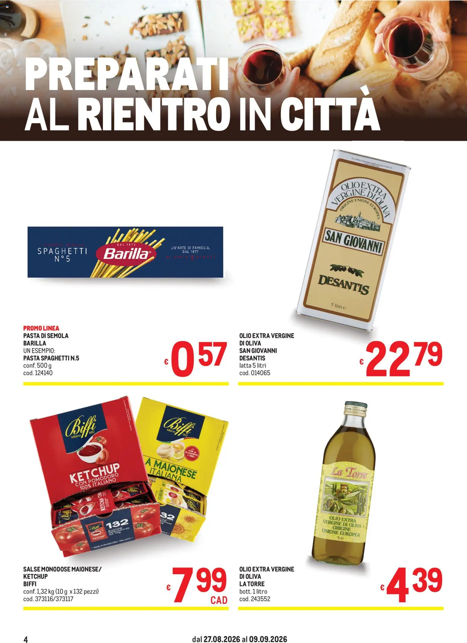 Volantino Metro del 27/08/2026 | Pagina: 4 | Prodotti: Pasta di semola, Barilla, Semola, Salse
