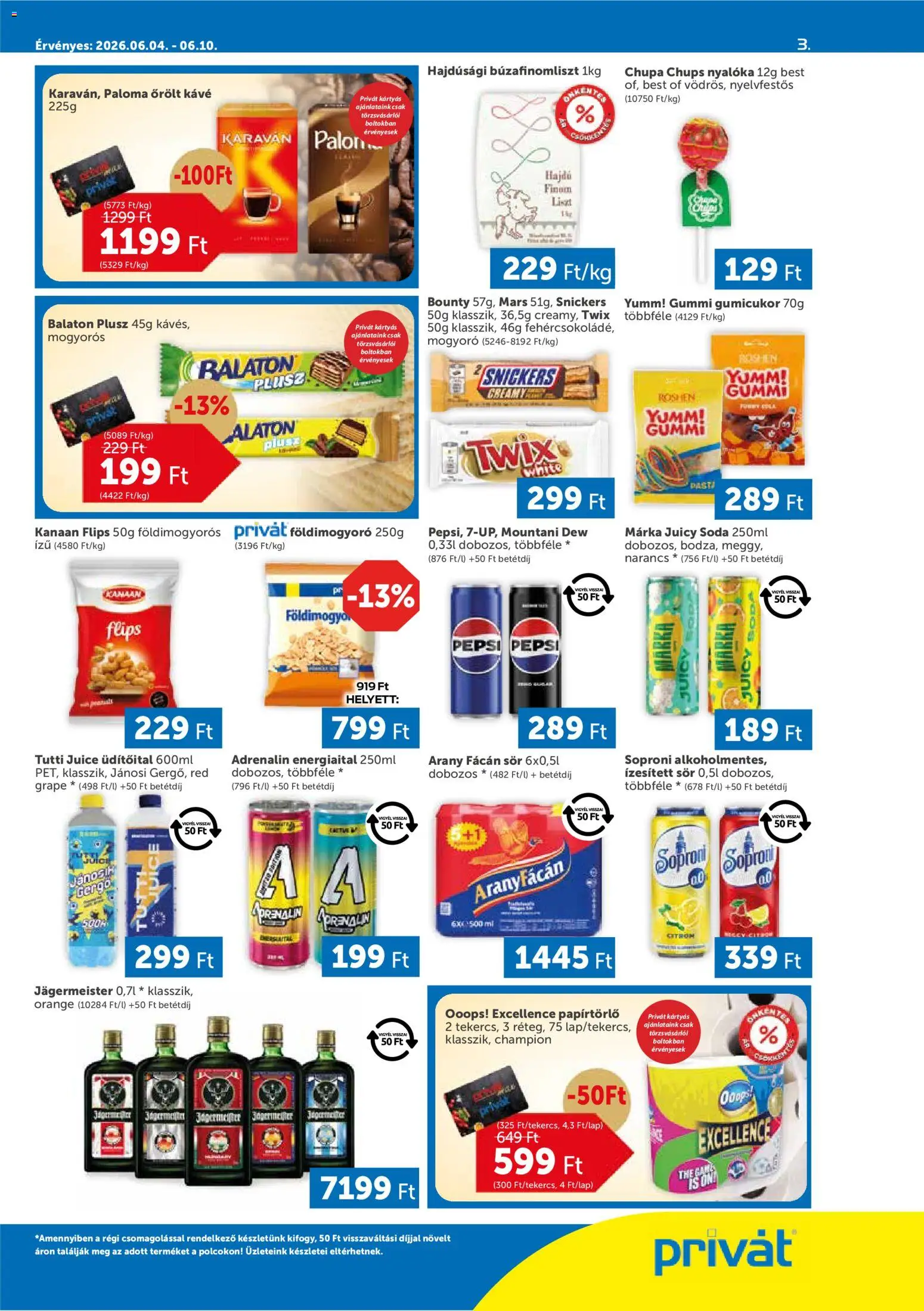 PRIVÁT akciós ujság - amely érvényes a következő dátumtól: 04.06.2026 | Oldal: 3 | Termékek: Jägermeister, Snickers, Kávé, Őrölt kávé