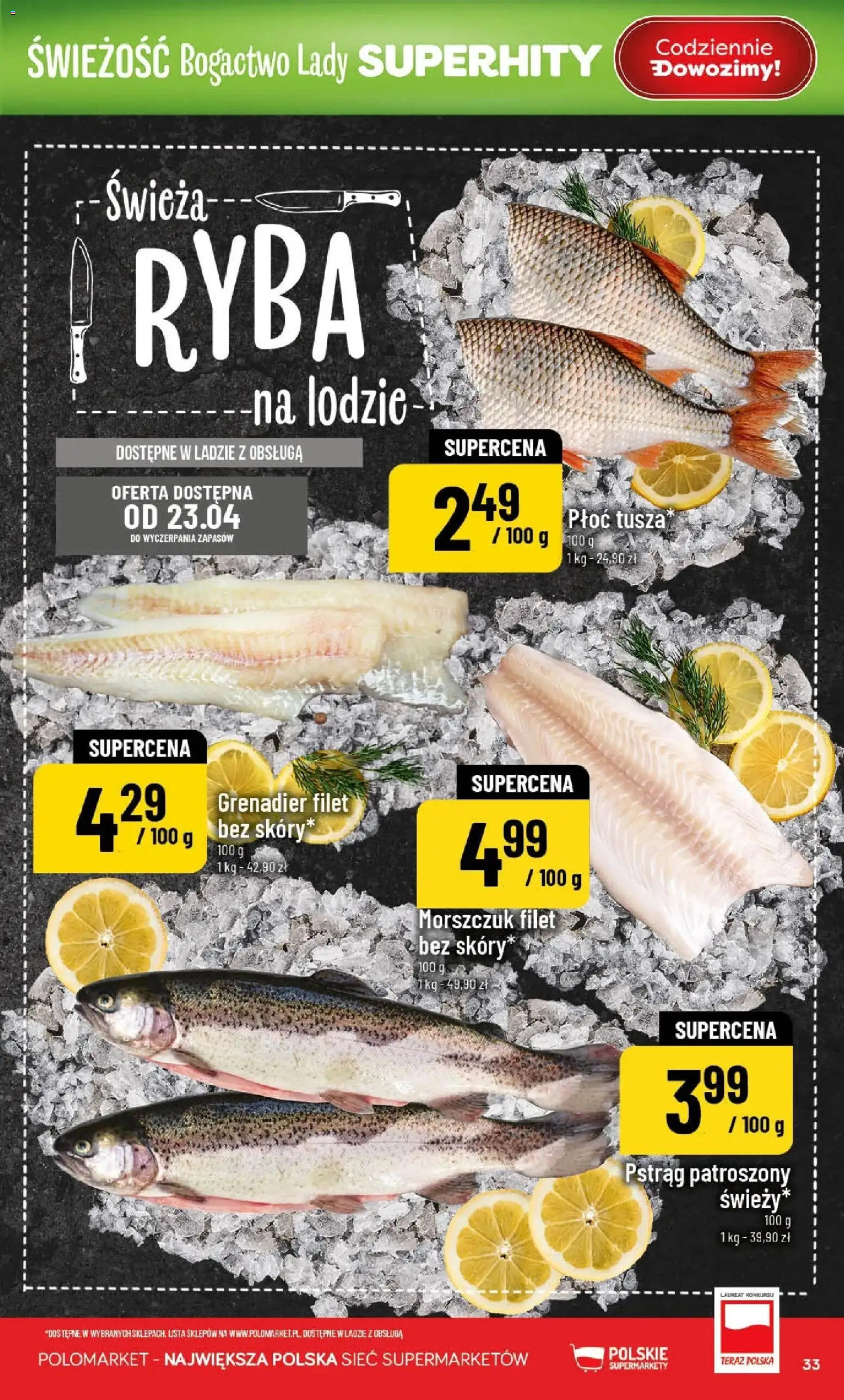 POLOmarket gazetka od 22.04.2026 | Strona: 33 | Produkty: Pstrąg, Morszczuk, Ryba