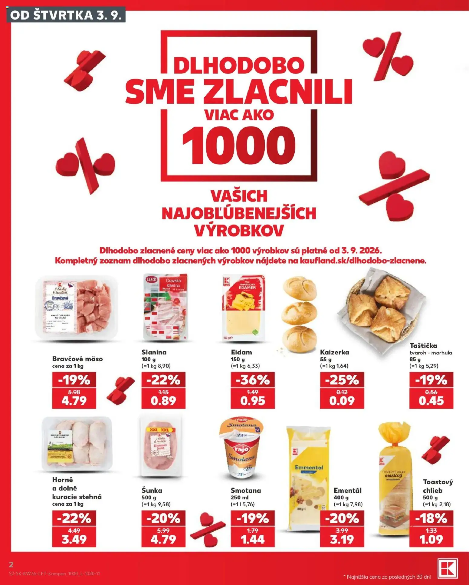 Nové Kaufland akcie – leták je platný od 03.09.2026 | Strana: 2 | Produkty: Chlieb, Šunka, Kuracie stehná, Stehná
