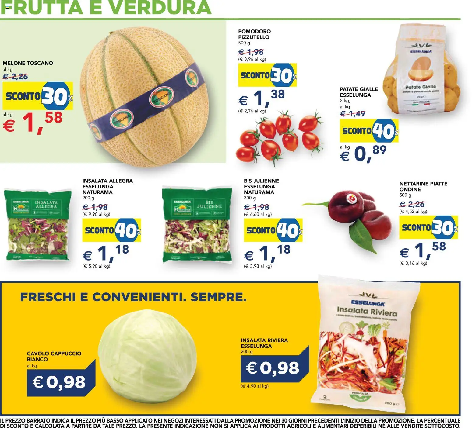Volantino Esselunga S del 30/07/2026 | Pagina: 15 | Prodotti: Insalata, Patate, Cavolo, Melone