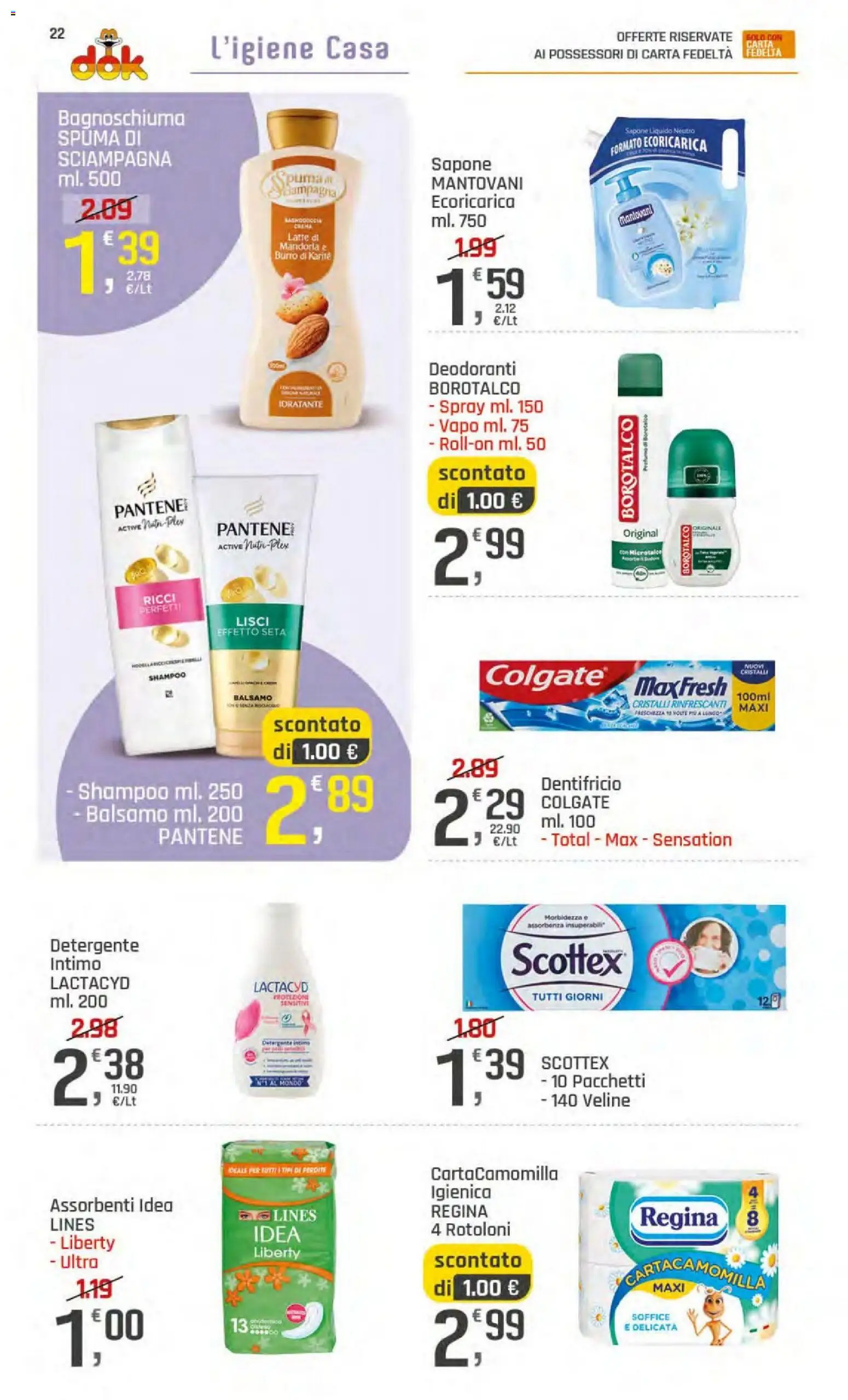 Volantino DOK del 23/07/2026 | Pagina: 22 | Prodotti: Sapone, Detergente intimo, Intimo, Latte