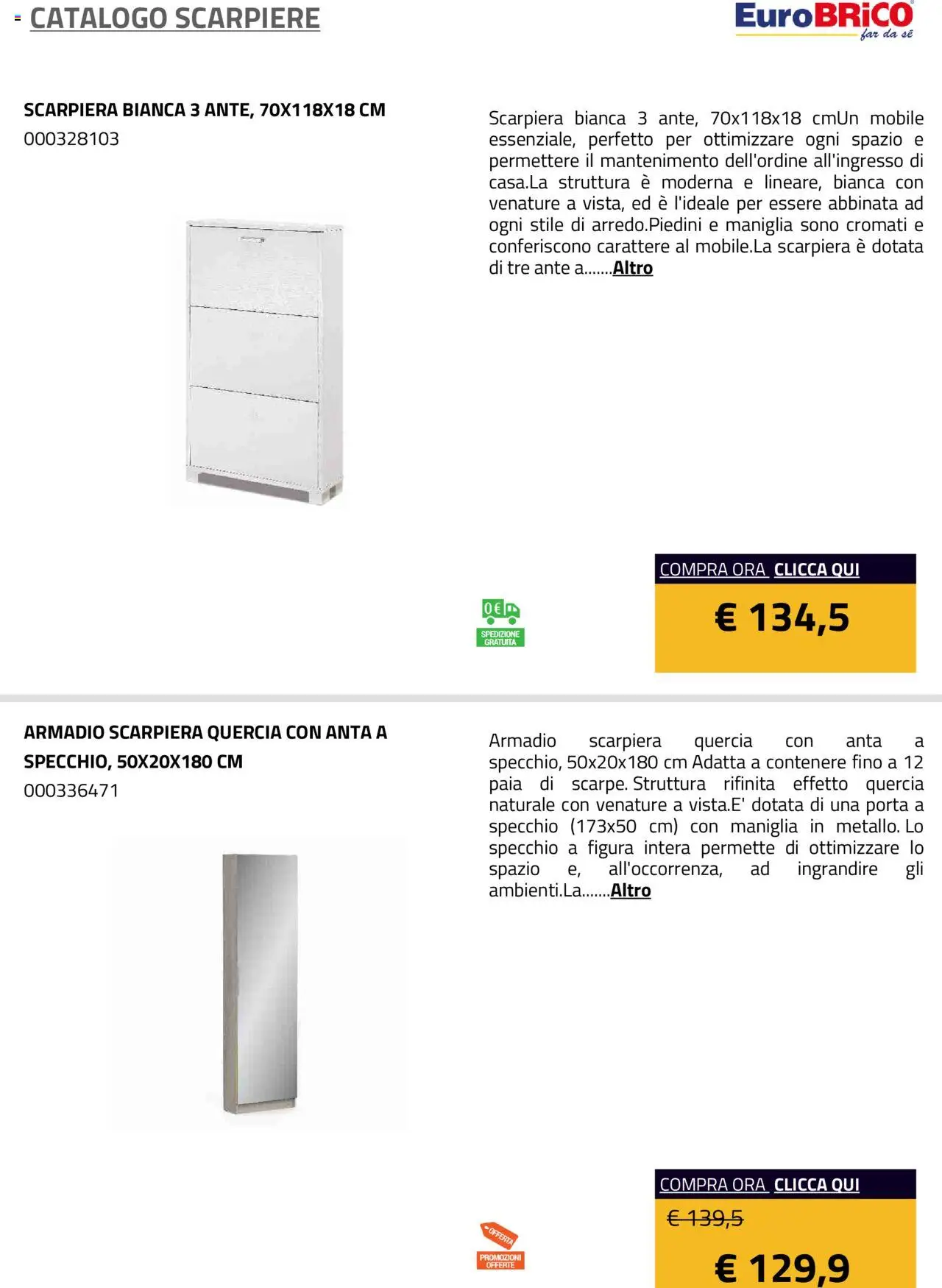 Volantino Eurobrico del 23.07.2025 | Pagina: 7 | Prodotti: Mobile, Scarpiera, Armadio, Specchio