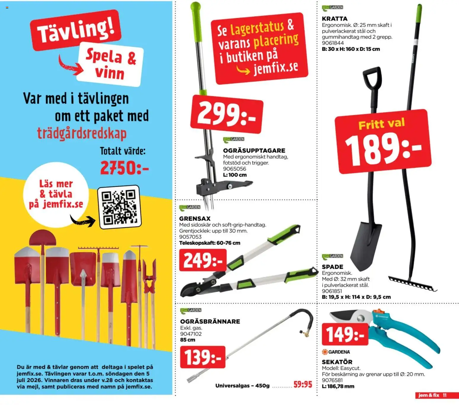 ByggMax reklamblad aktuell från 22/06/2026 | Sida: 11 | Produkter: Sekatör, Ogräsupptagare, Spade, Grensax