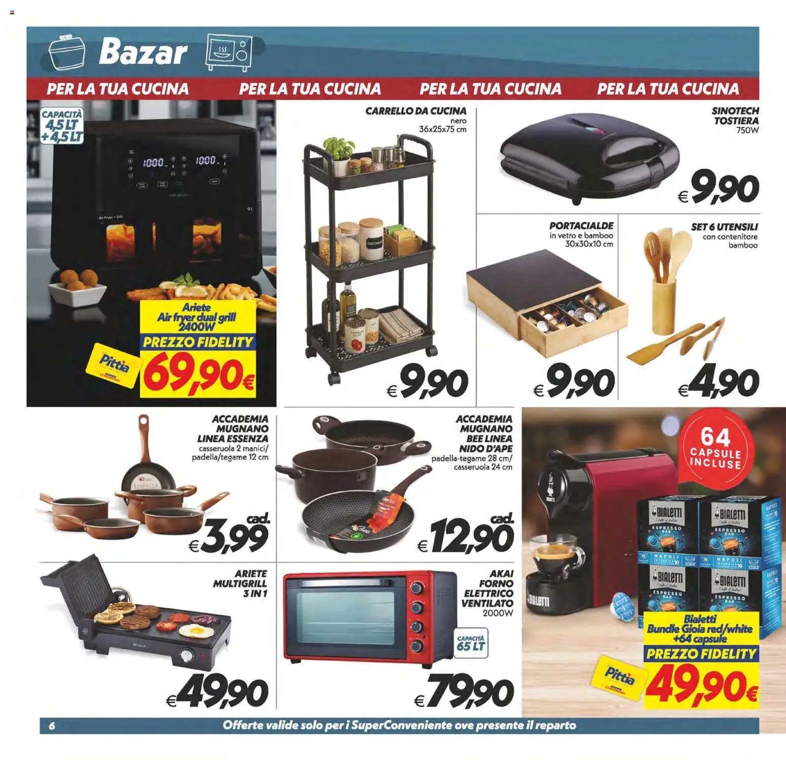 Volantino SuperConveniente del 22/09/2026 | Pagina: 30 | Prodotti: Tostiera, Carrello, Forno, Casseruola