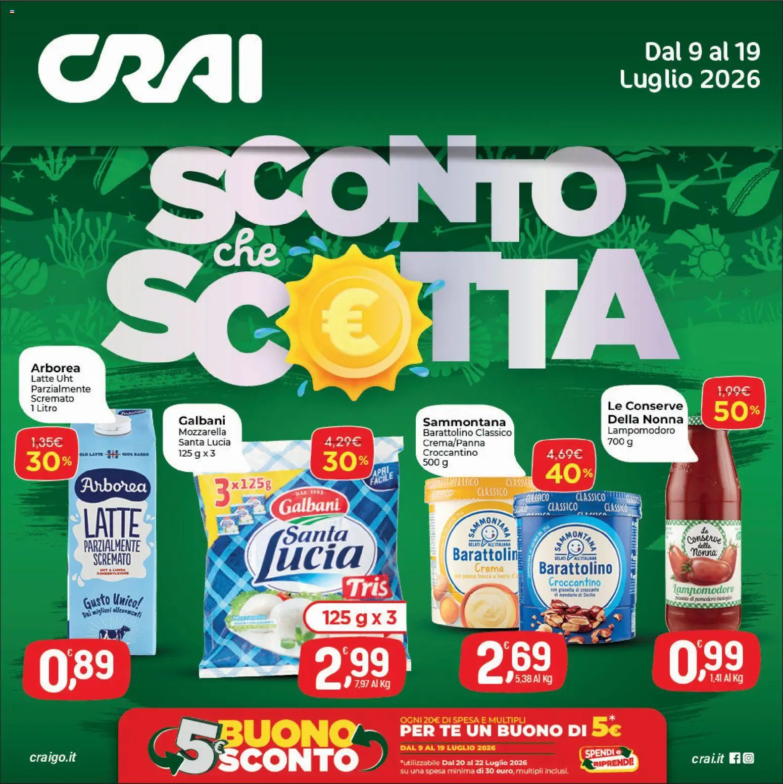 Volantino CRAI del 09/07/2026 | Pagina: 1 | Prodotti: Tè, Panna, Mozzarella, Mandorle