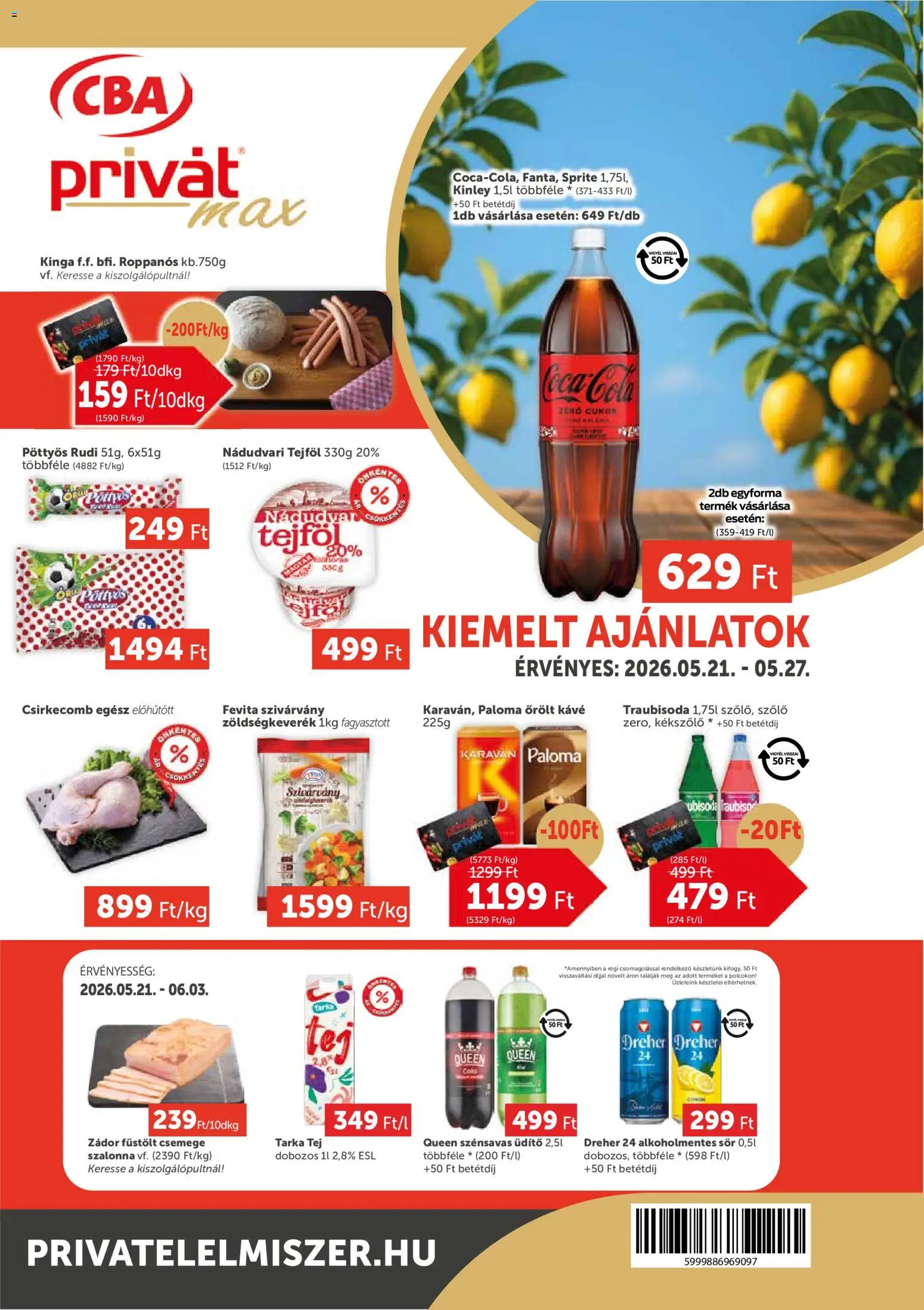 PRIVÁT akciós ujság - amely érvényes a következő dátumtól: 21.05.2026 | Oldal: 1 | Termékek: Zöldségkeverék, Kávé, Szalonna, Őrölt kávé