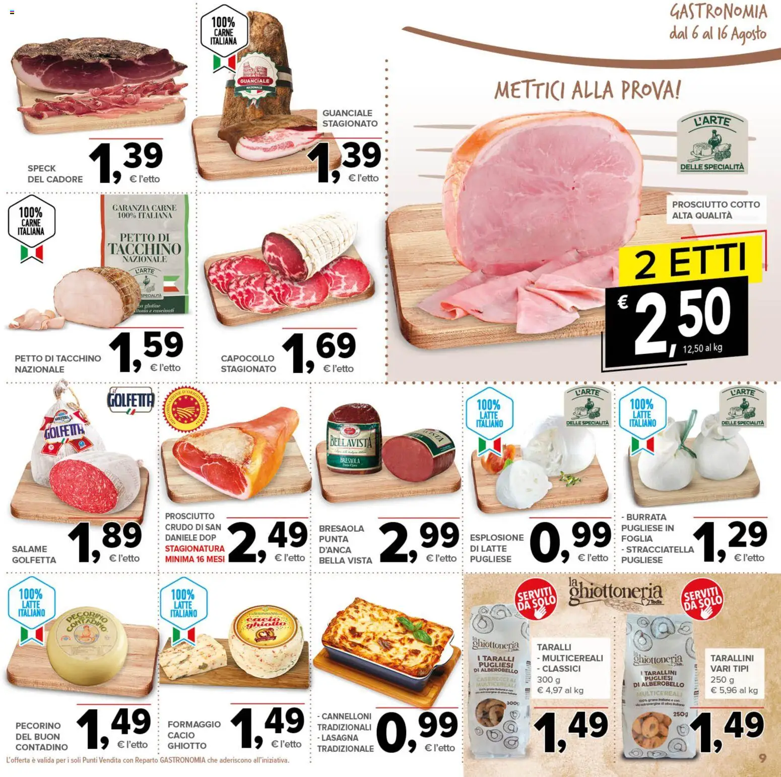 Volantino Todis del 06/08/2026 | Pagina: 9 | Prodotti: Prosciutto Cotto, Prosciutto, Lasagna, Stracciatella