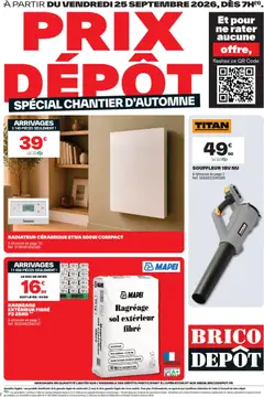 Brico Dépôt - Prévisualisation de Brico Dépôt catalogue valide à partir de 25/09/2026