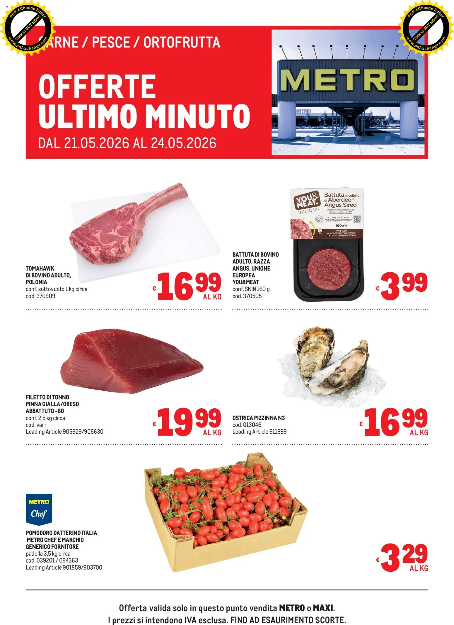 Volantino Metro del 21.05.2026 | Pagina: 1 | Prodotti: Olio, The, Olio extra vergine, Padella