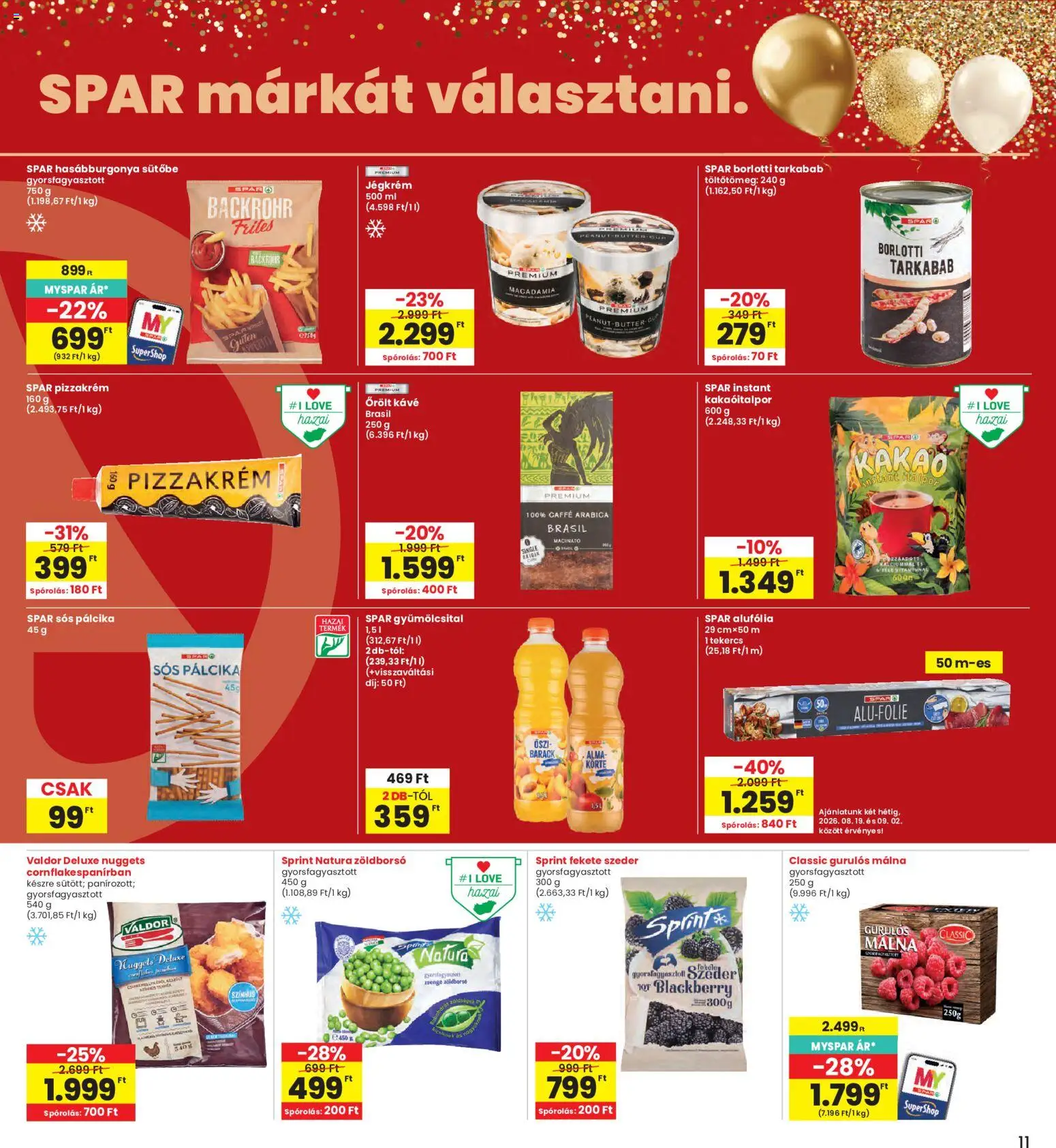 Interspar akciós ujság - amely érvényes a következő dátumtól: 2026.08.19. | Oldal: 11 | Termékek: Körte, Alufólia, Nuggets, Sós pálcika
