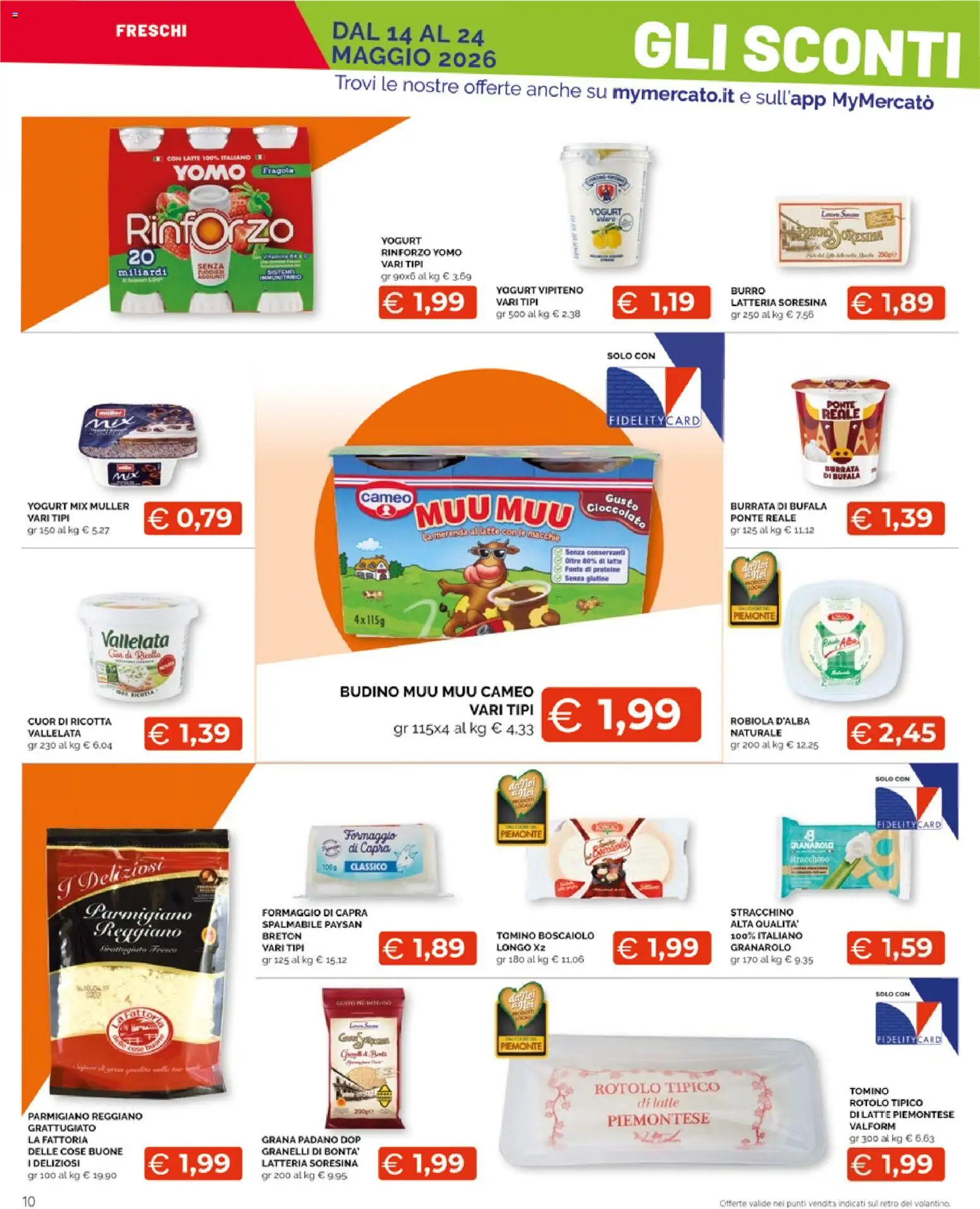 Volantino Mercatò del 14.05.2026 | Pagina: 10 | Prodotti: Cioccolato, Grana Padano, Stracchino, Tomino