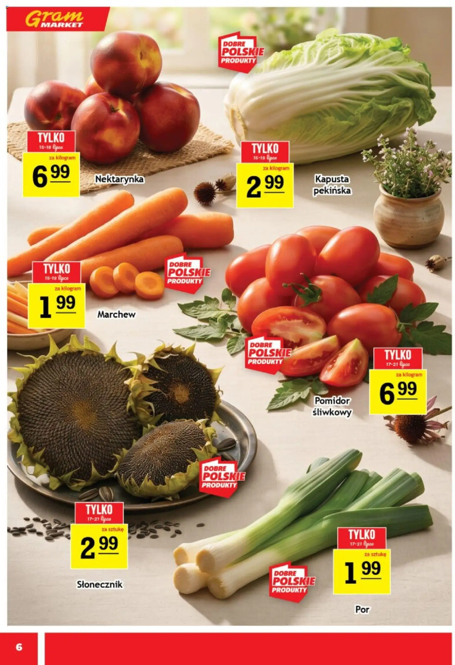 Gram Market gazetka od 15.07.2026 | Strona: 6 | Produkty: Kapusta, Nektarynka, Kapusta pekińska, Słonecznik
