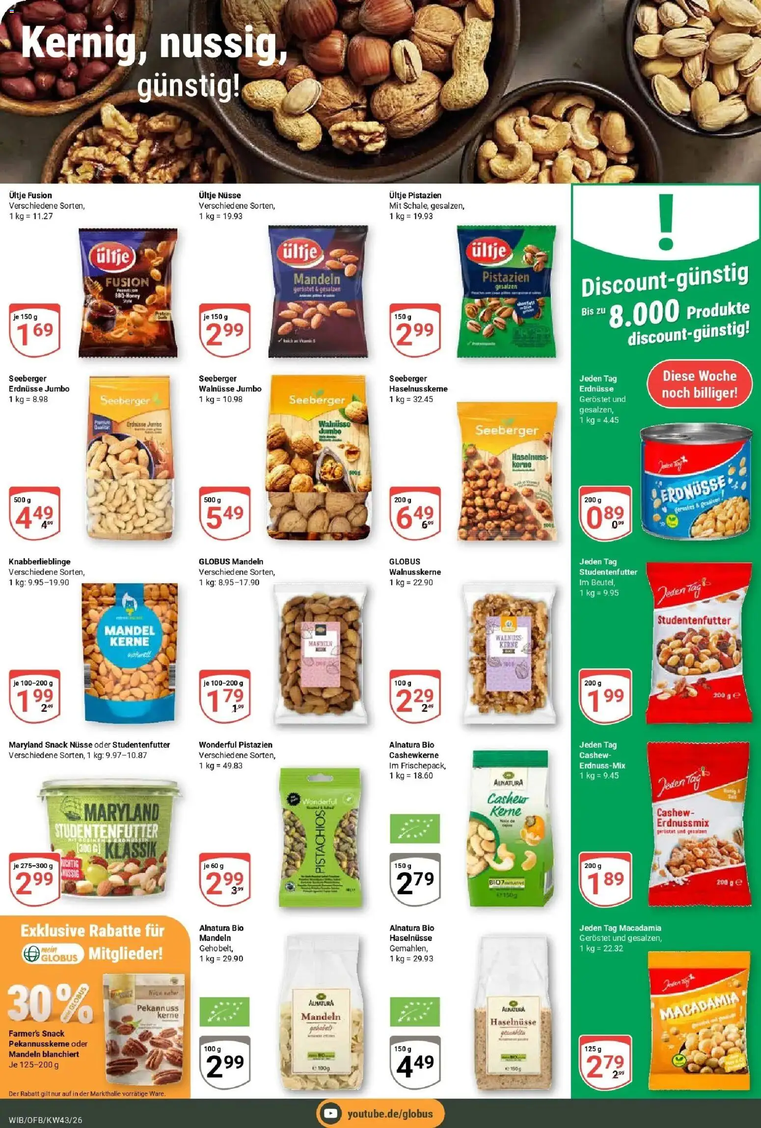Globus Prospekt Wiesbaden-Nordenstadt (ab 19.10.2026) » Angebote online | Seite: 15 | Produkte: Erdnüsse, Walnüsse, Mandeln, Cashew