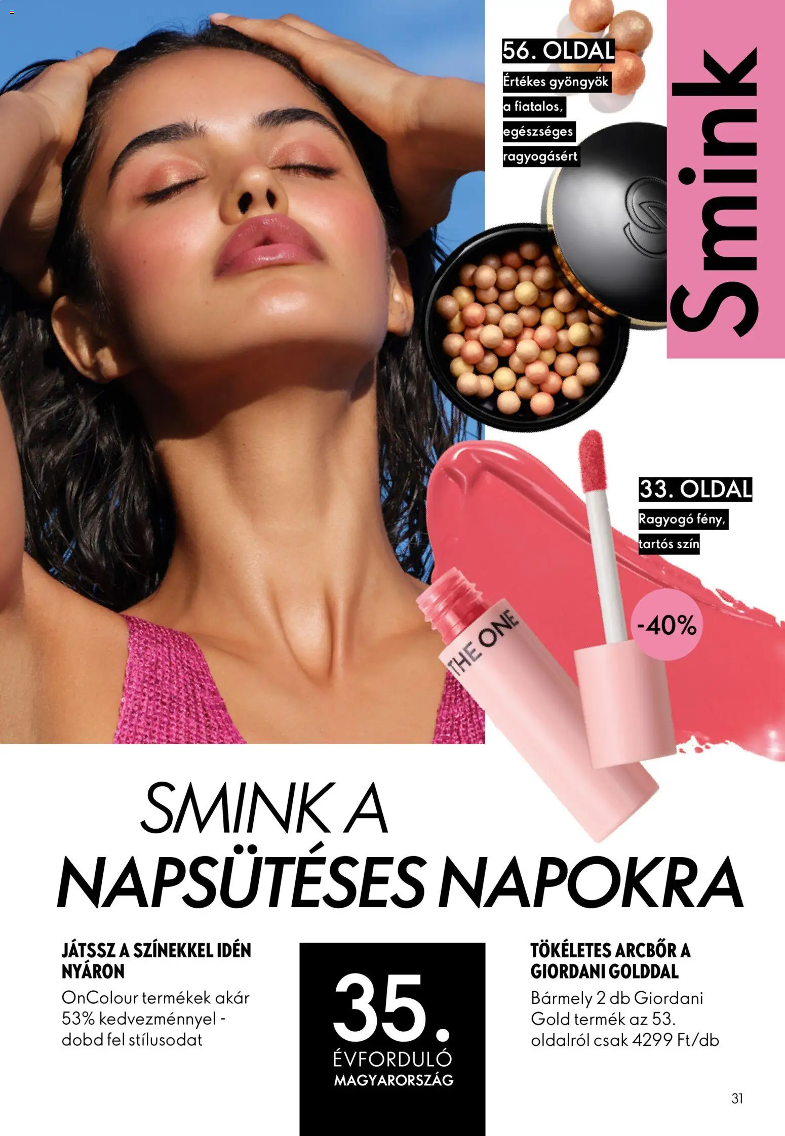 Oriflame akciós ujság - amely érvényes a következő dátumtól: 2026.07.29. | Oldal: 31