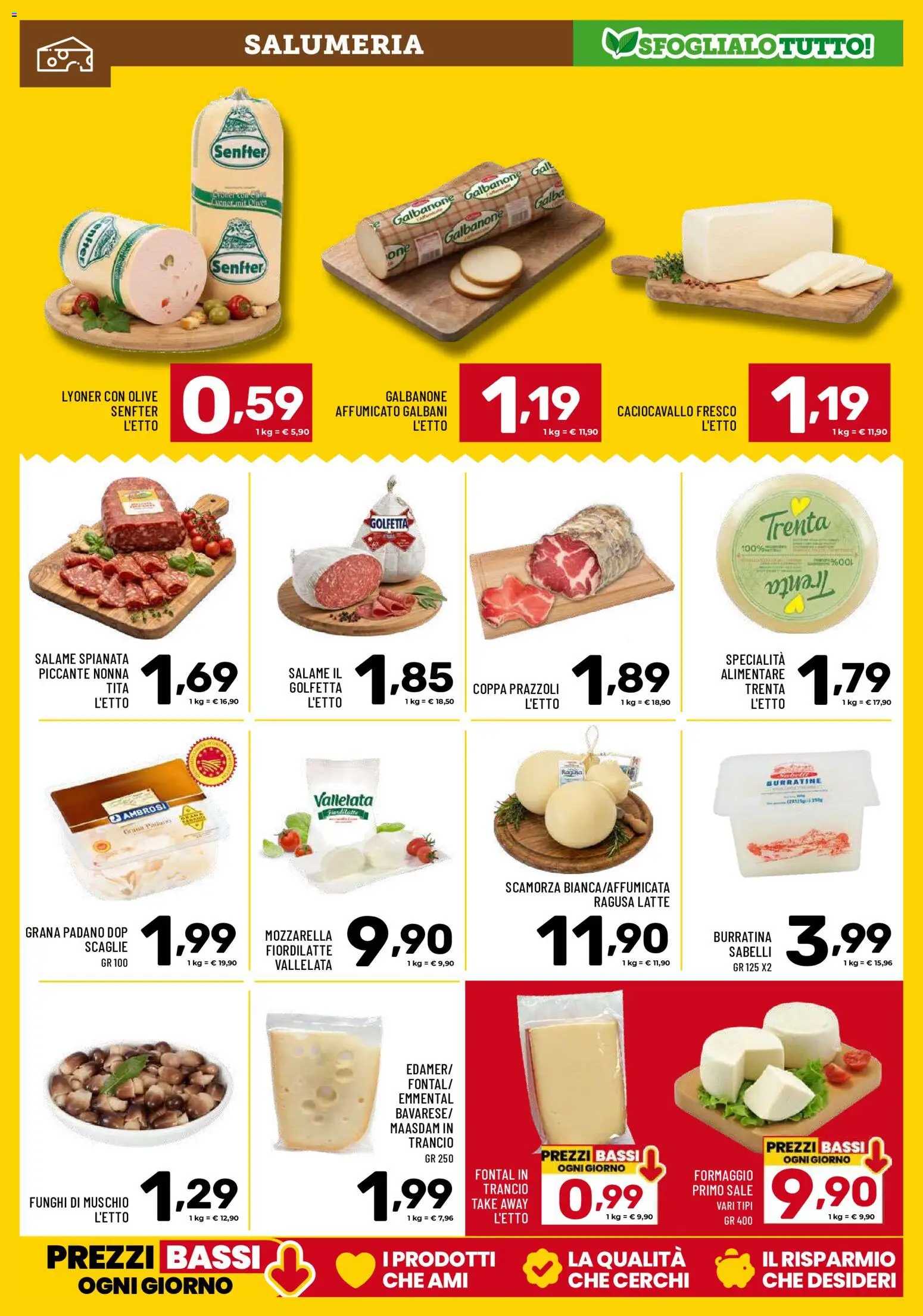 Volantino Il Centesimo del 22.05.2026 | Pagina: 3 | Prodotti: Formaggio, Olive, Grana Padano, Emmental
