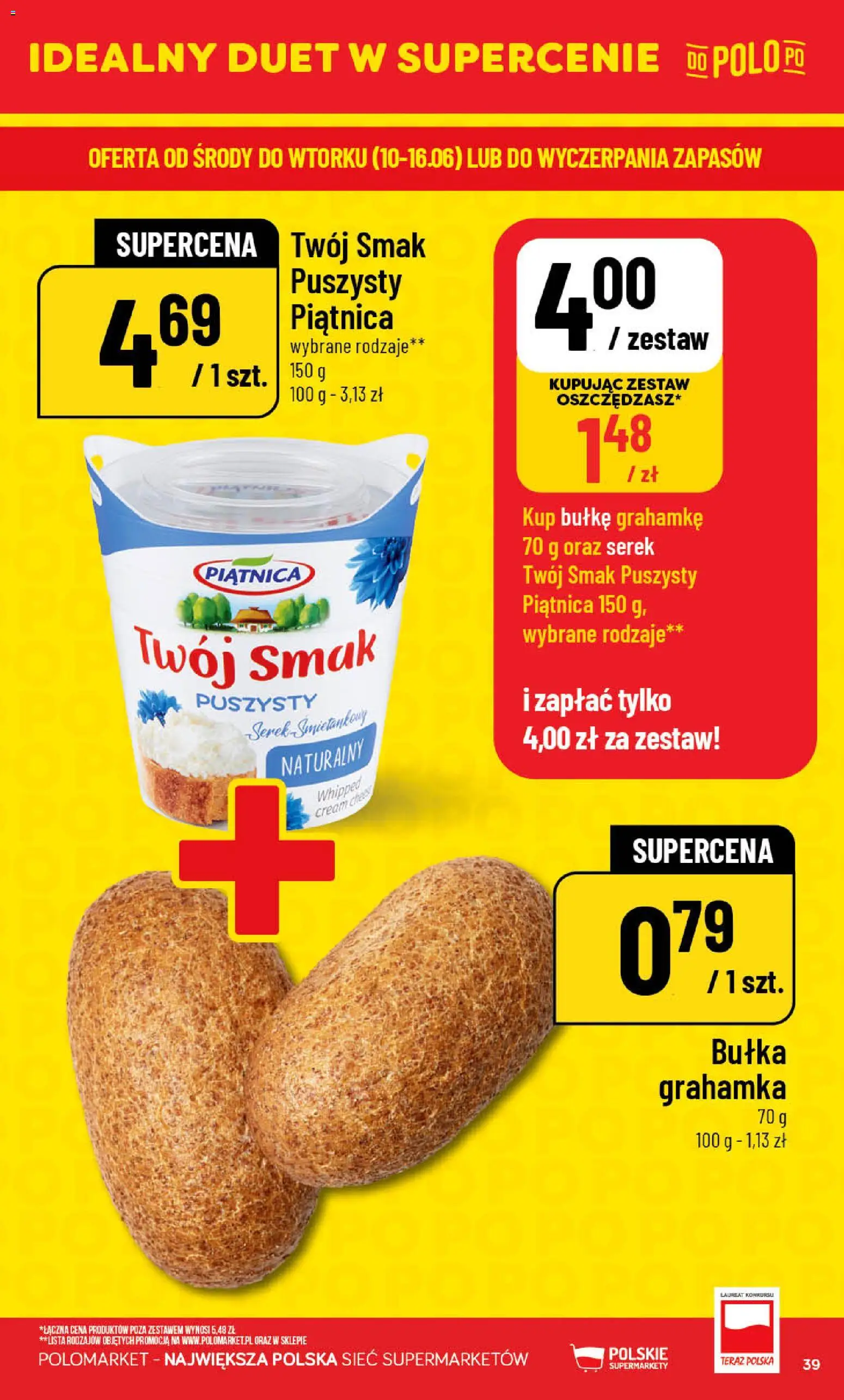 POLOmarket gazetka od 10.06.2026 | Strona: 39 | Produkty: Serek, Bułka