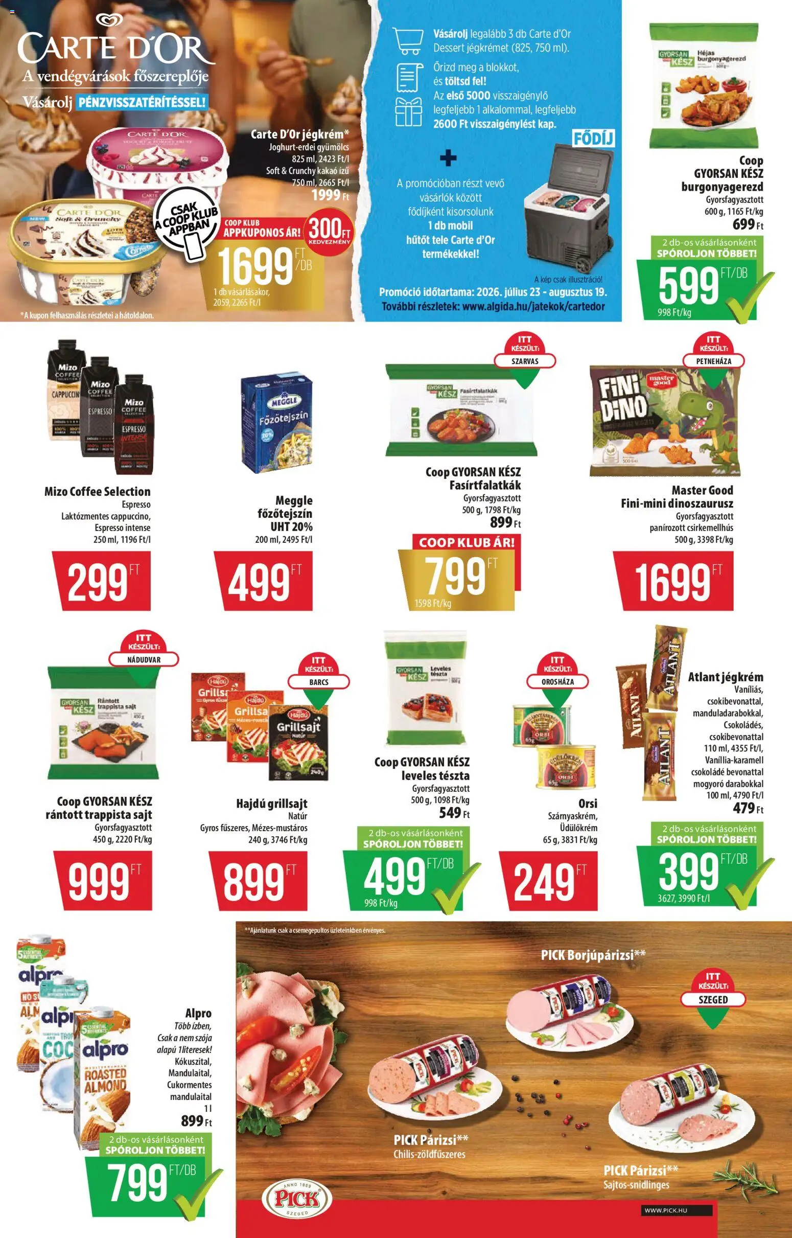 COOP akciós ujság - amely érvényes a következő dátumtól: 2026.07.30. | Oldal: 6 | Termékek: Gyümölcs, Mogyoró, Főzőtejszín, Csokoládé