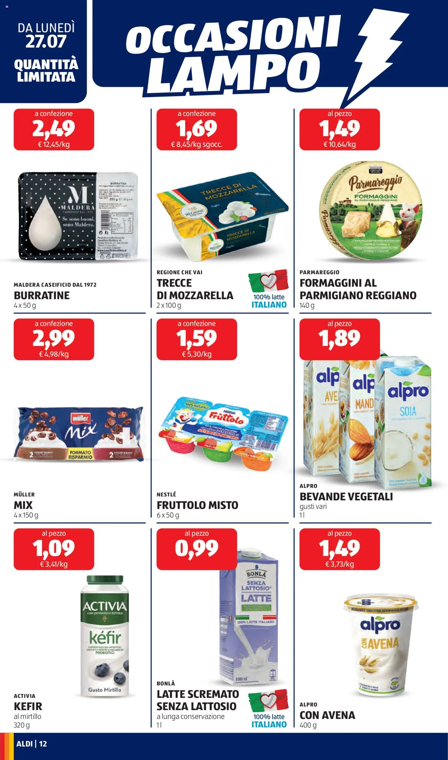 Volantino Aldi del 27/07/2026 | Pagina: 12 | Prodotti: Mozzarella, Latte, Parmigiano reggiano, Parmigiano