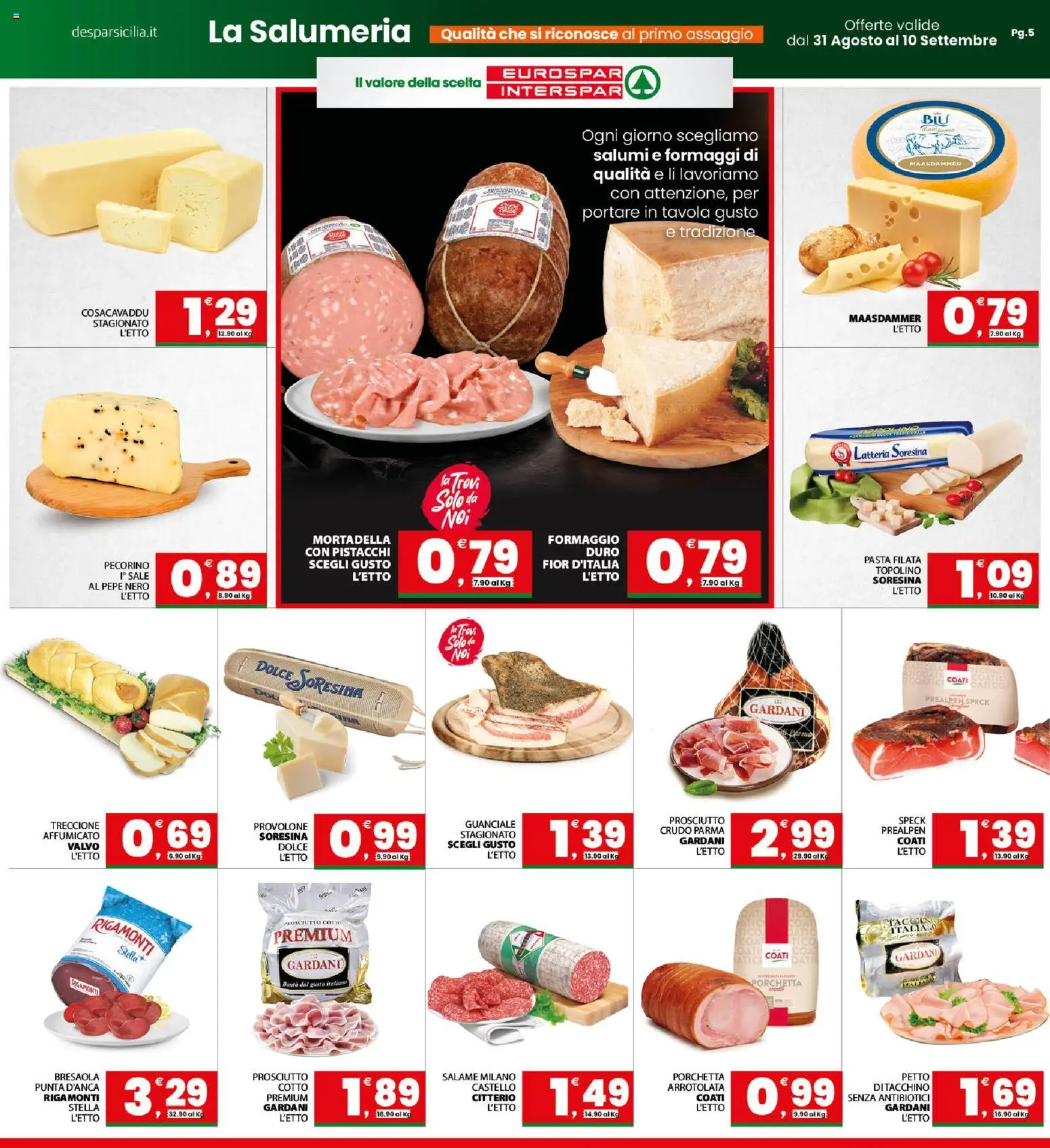 Volantino Eurospar del 31/08/2026 | Pagina: 5 | Prodotti: Salame, Bresaola, Formaggio, Guanciale