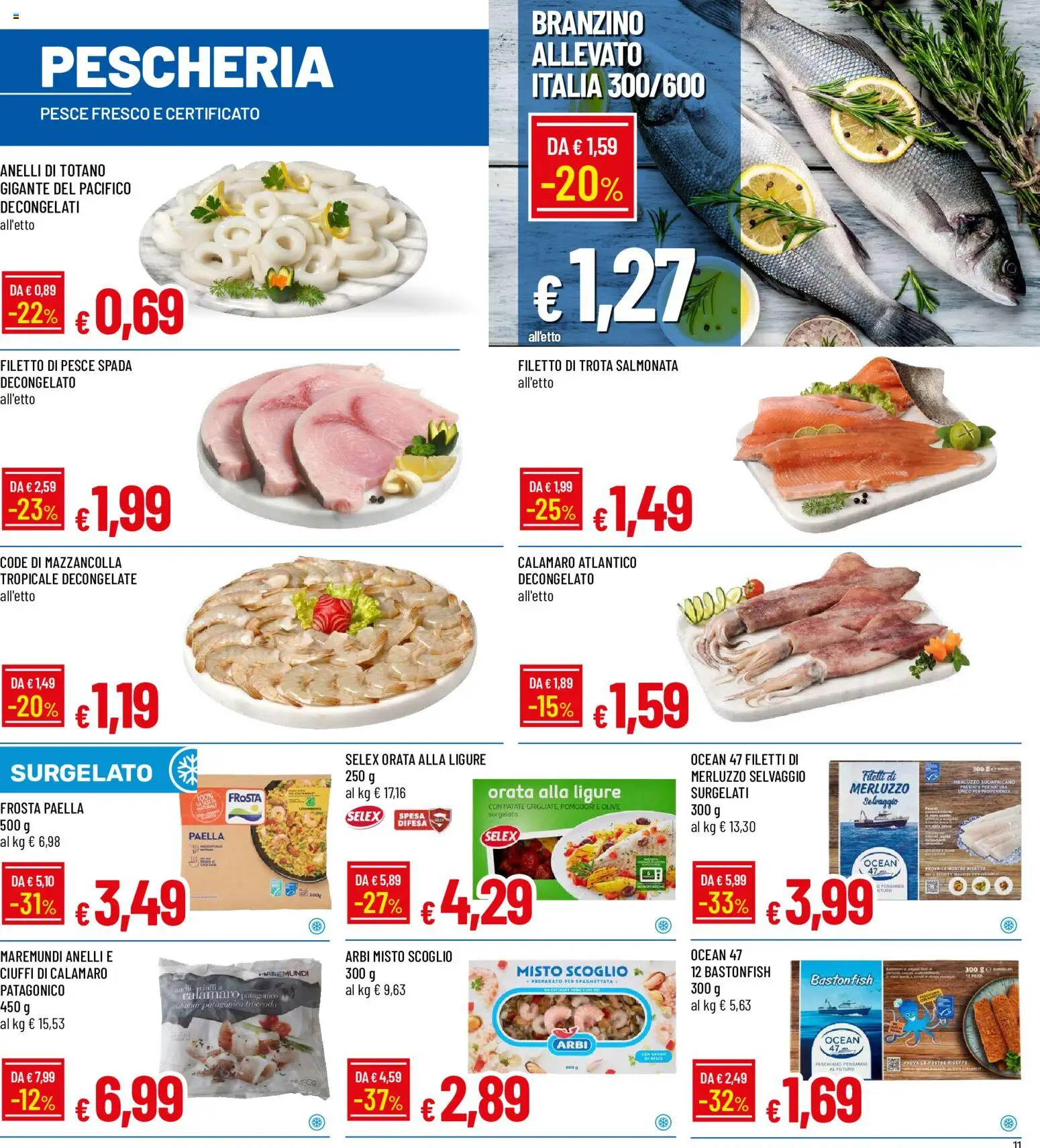 Volantino Galassia del 08/10/2026 | Pagina: 11 | Prodotti: Merluzzo, Filetto, Orata, Olive