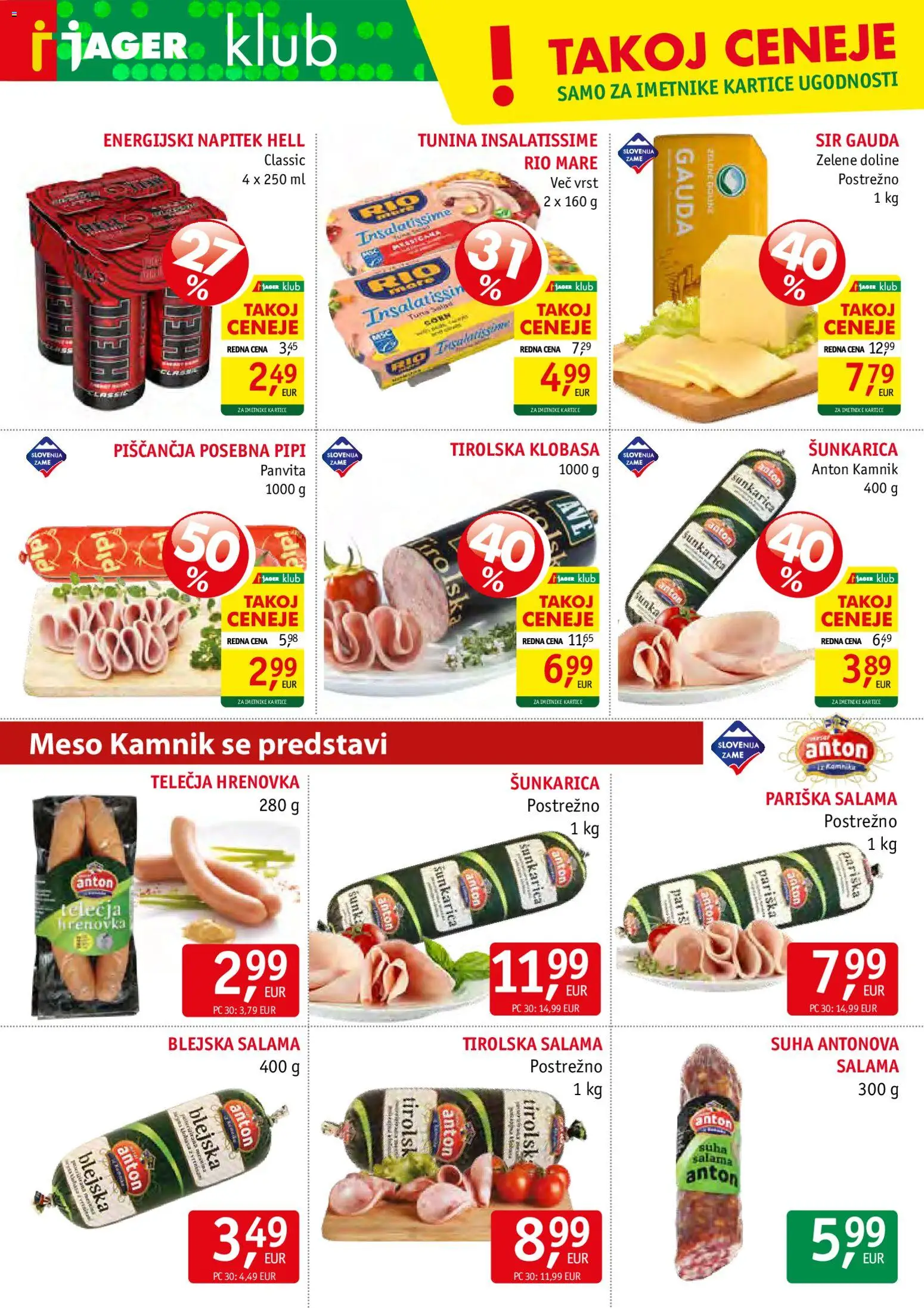 Novi Jager katalog ponudbe – veljaven od 12.08.2026 | Stran: 4 | Izdelki: Gauda, Energijski napitek, Salama, Sunka