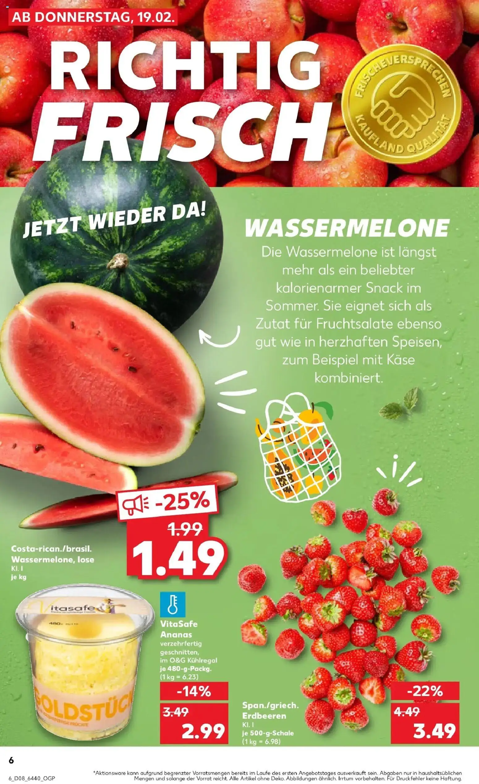 Kaufland prospekt Buchen	 – gültig ab 22.02.2026 | Seite: 6 | Produkte: Käse, Ananas, Wassermelone, Erdbeeren